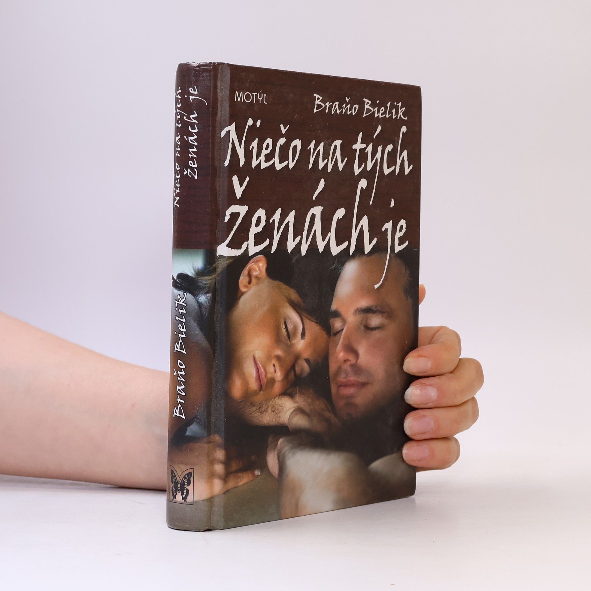 Braňo Bielik Niečo na tých ženách je