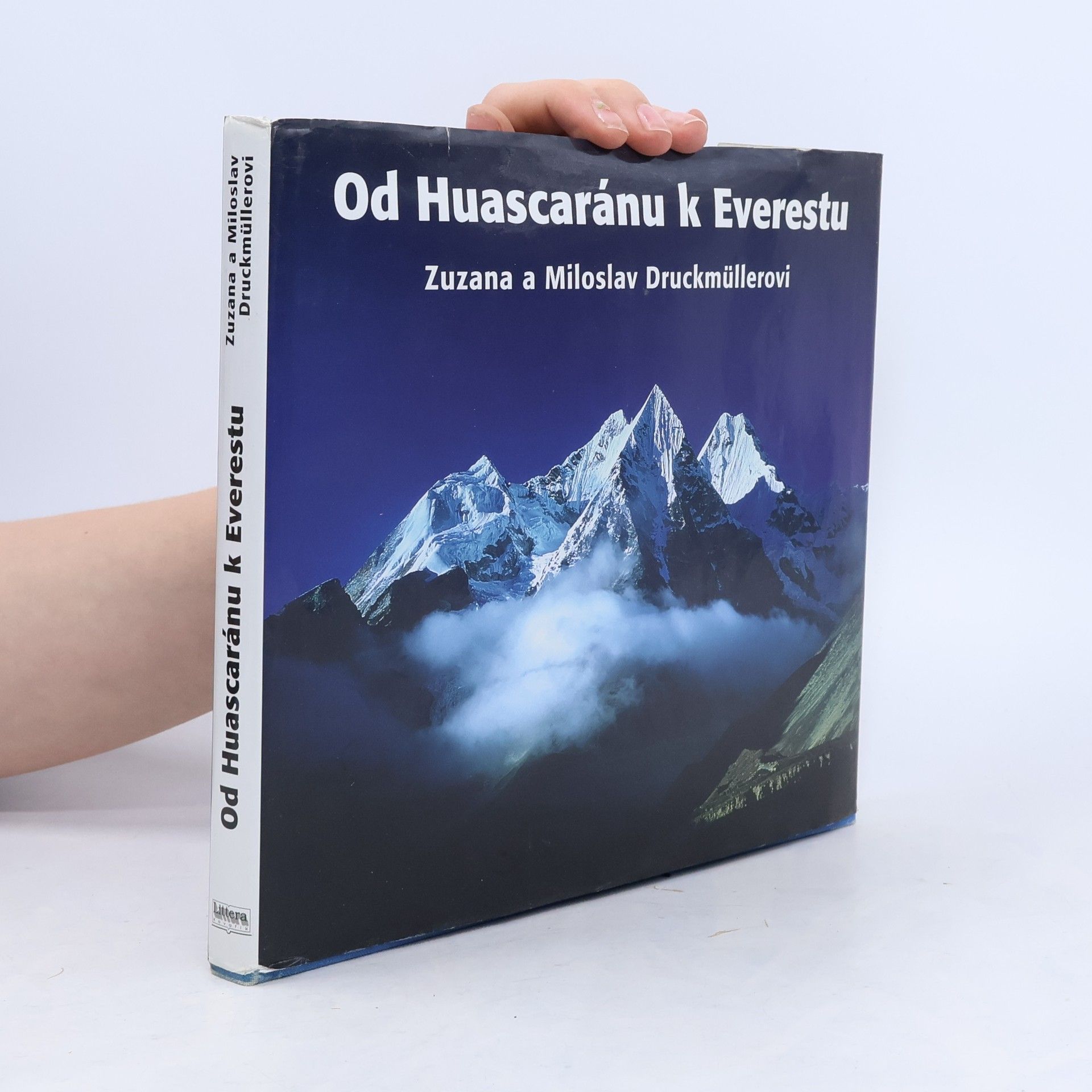 Miloslav Druckmüller Od Huascaránu k Everestu