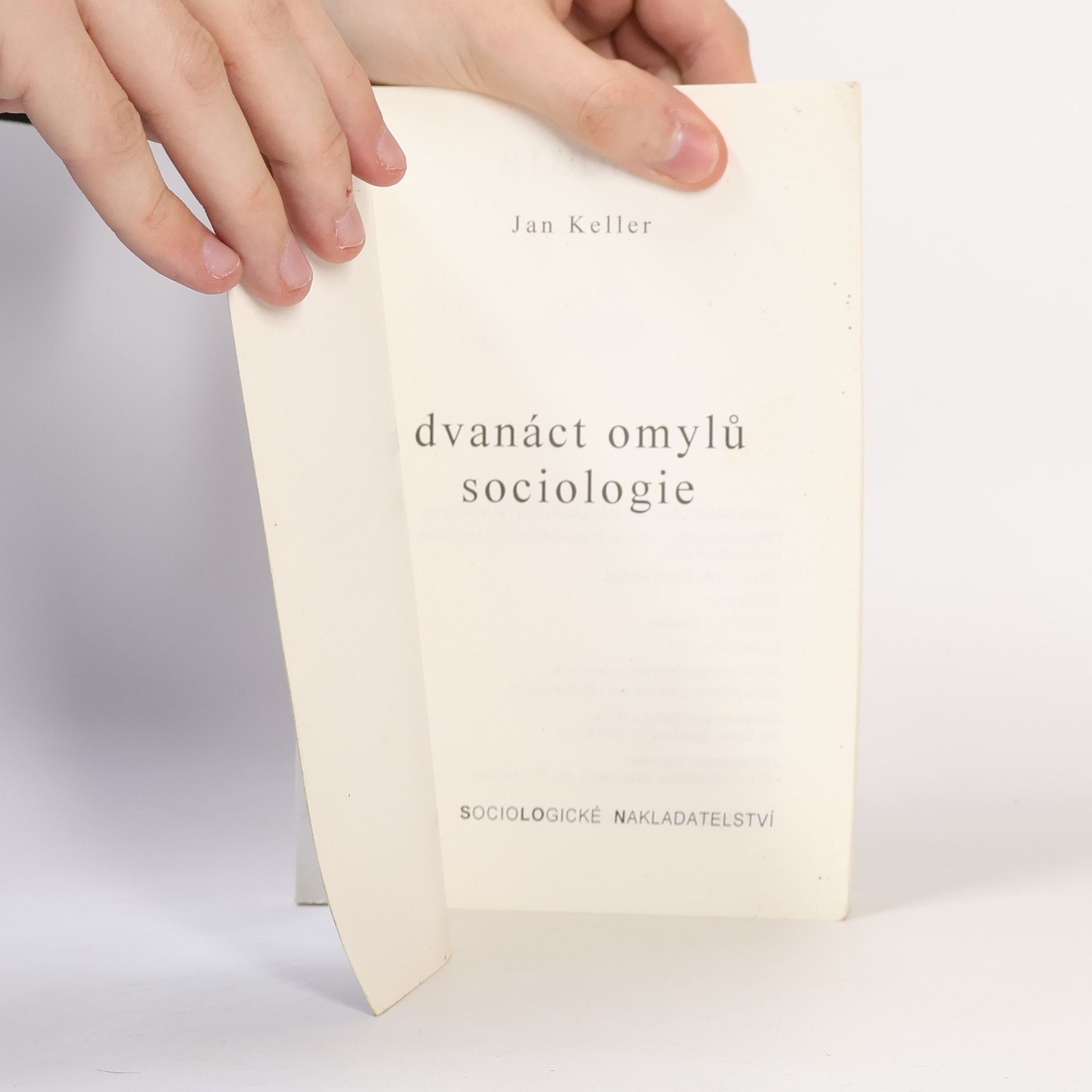 Jan Keller Dvanáct omylů sociologie
