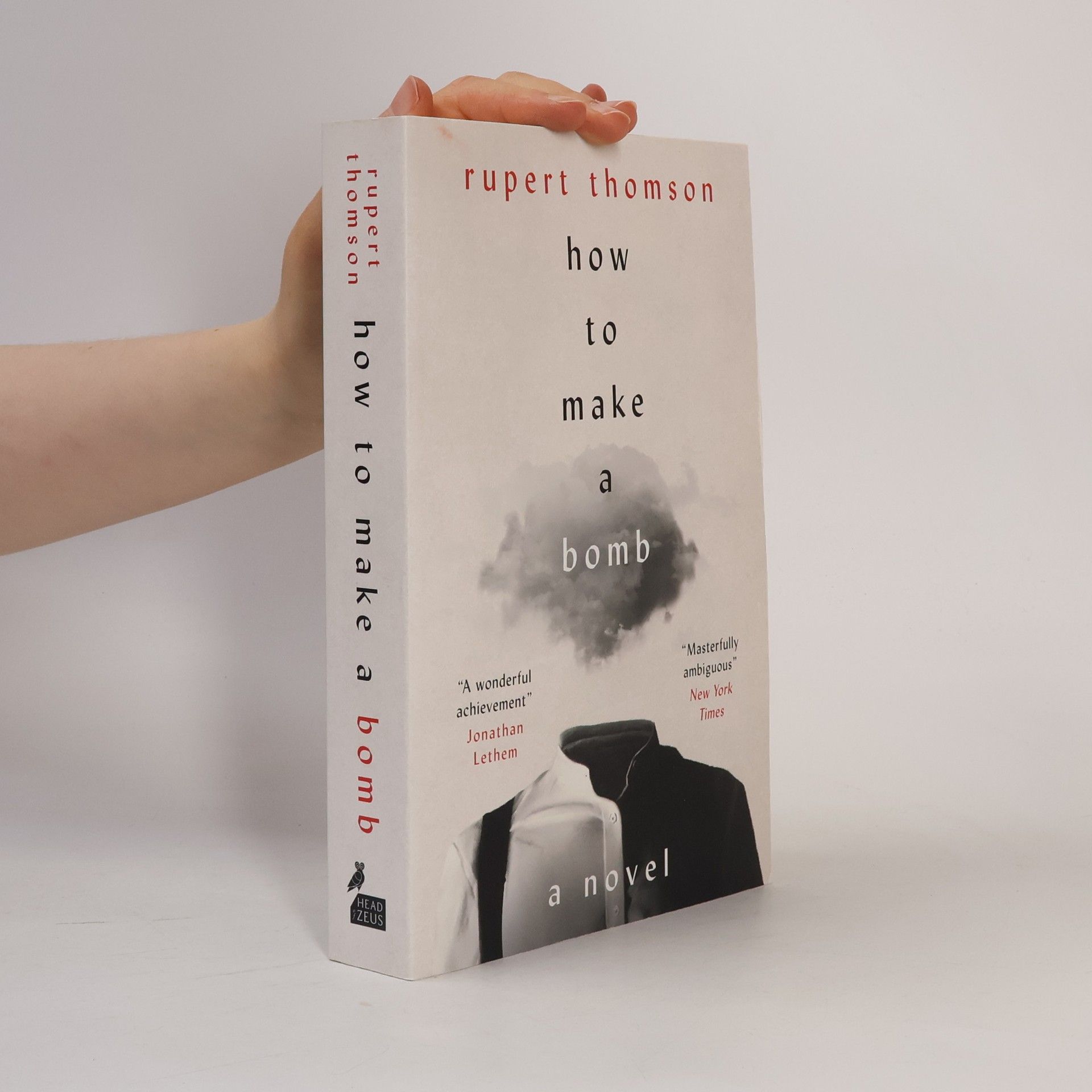 Rupert Thomson How to Make a Bomb