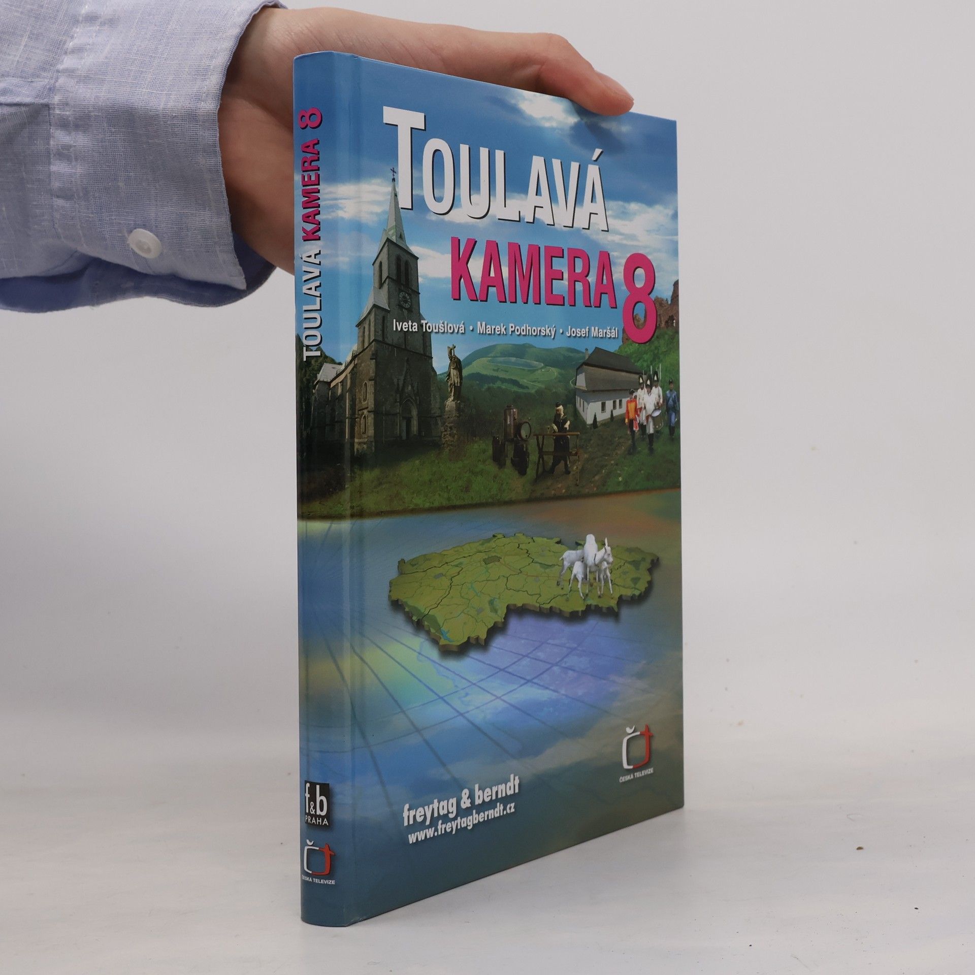 Iveta Toušlová Toulavá kamera 8