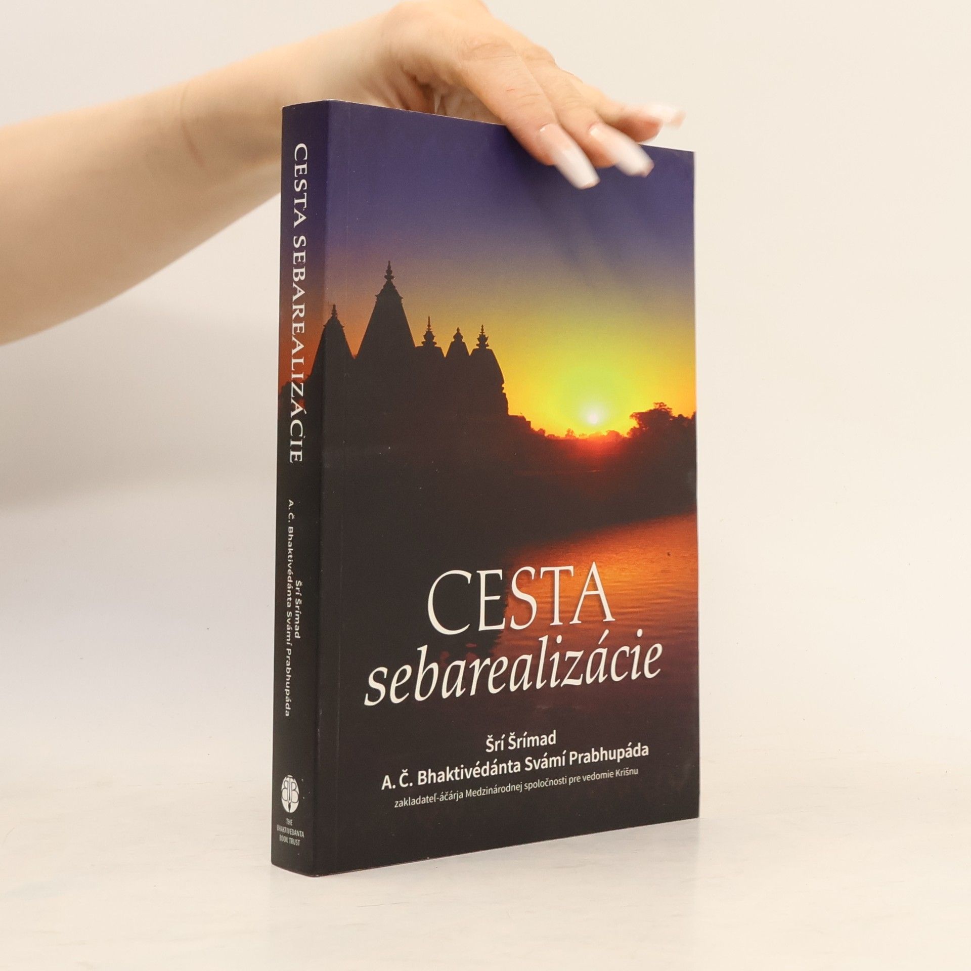 A. C. Bhaktivedanta Swami Prabhupada Cesta sebarealizácie