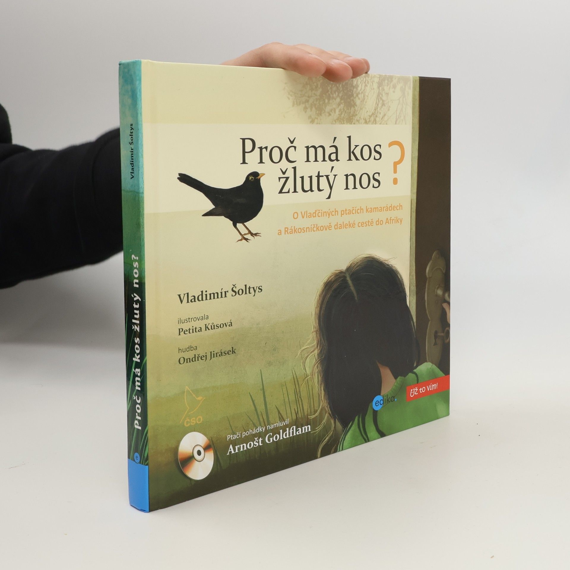 Vladimír Šoltys Proč má kos žlutý nos?