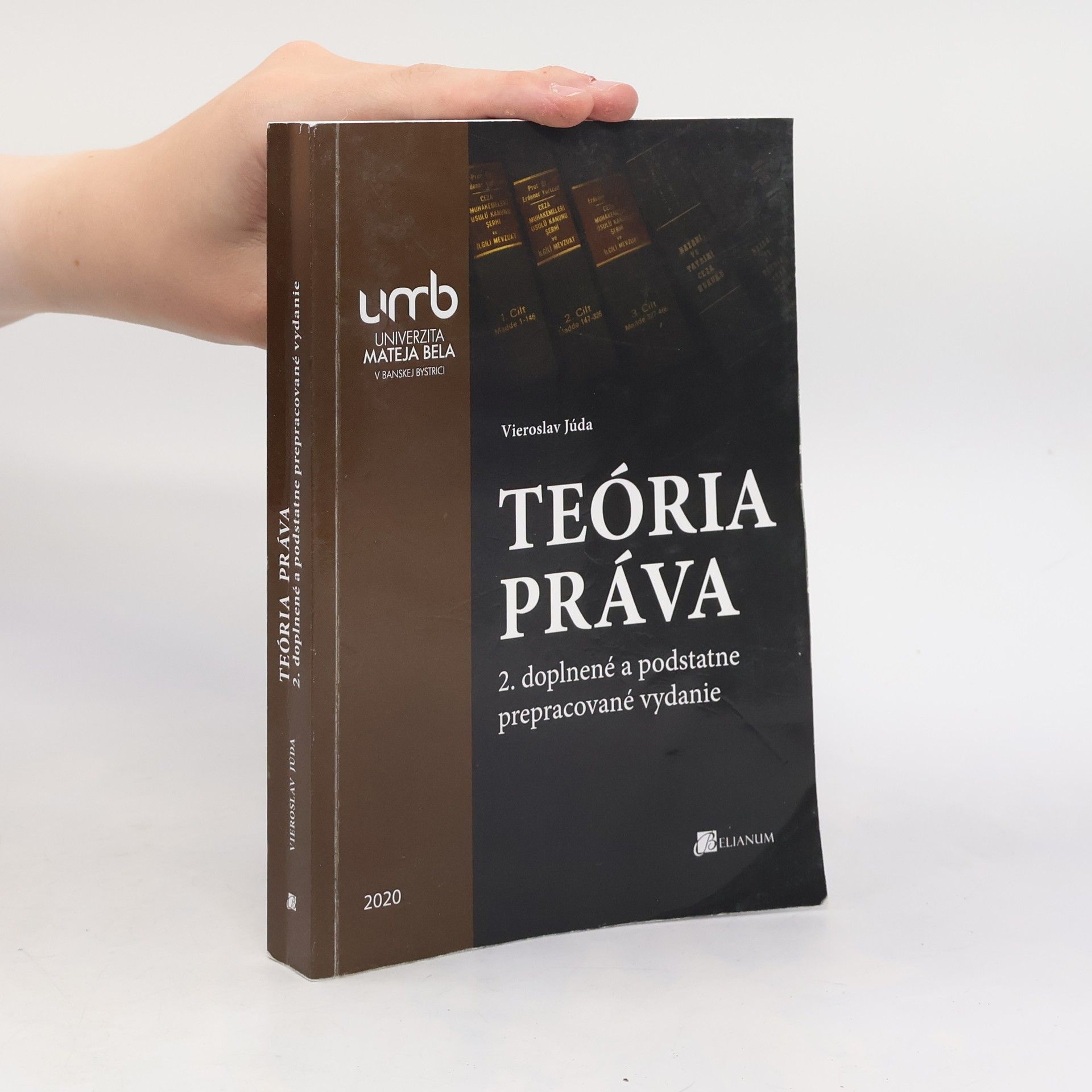 Júda Vieroslav Teória práva (2. doplnené a podstatne prepracované vydanie)
