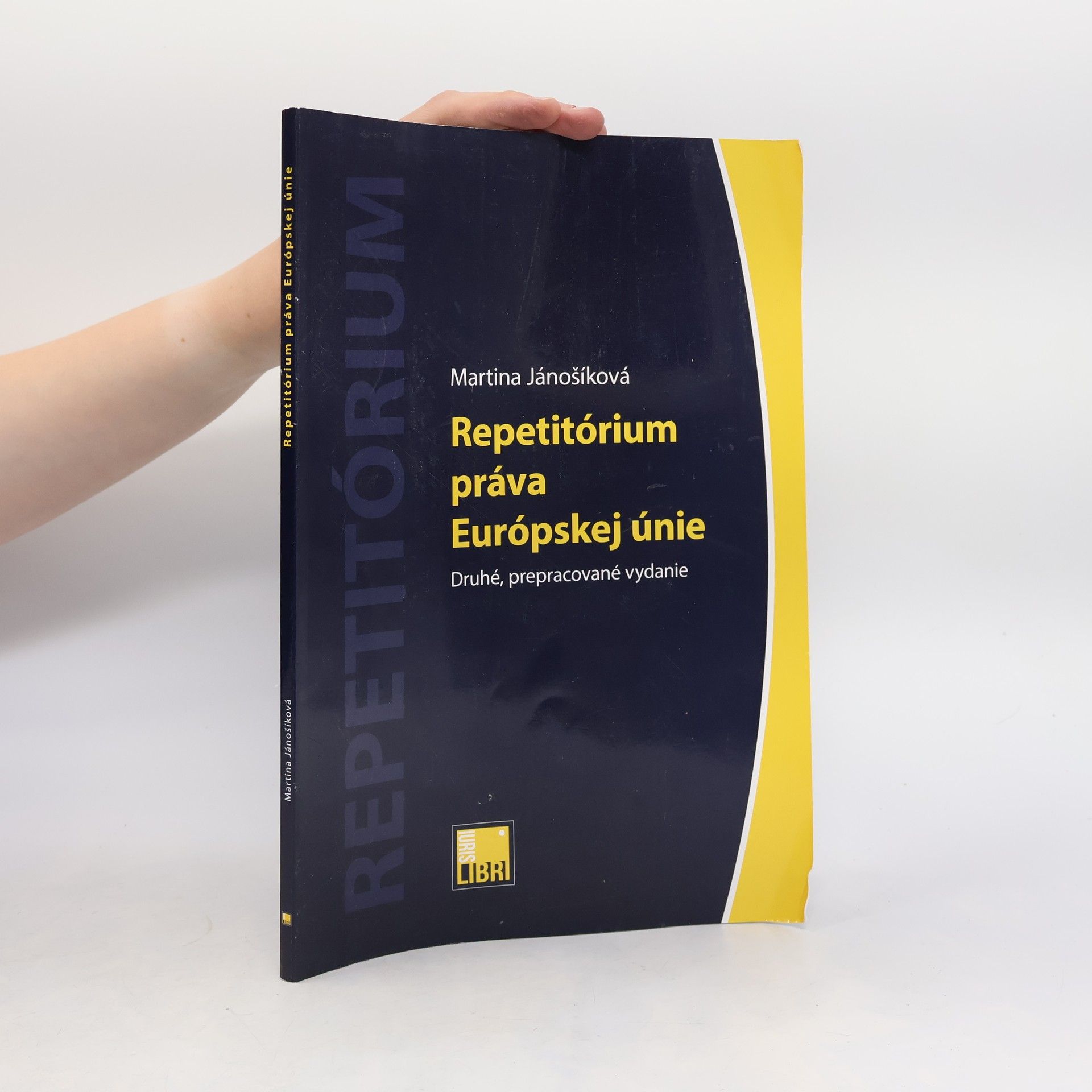 Martina Jánošíková Repetitórium práva Európskej únie