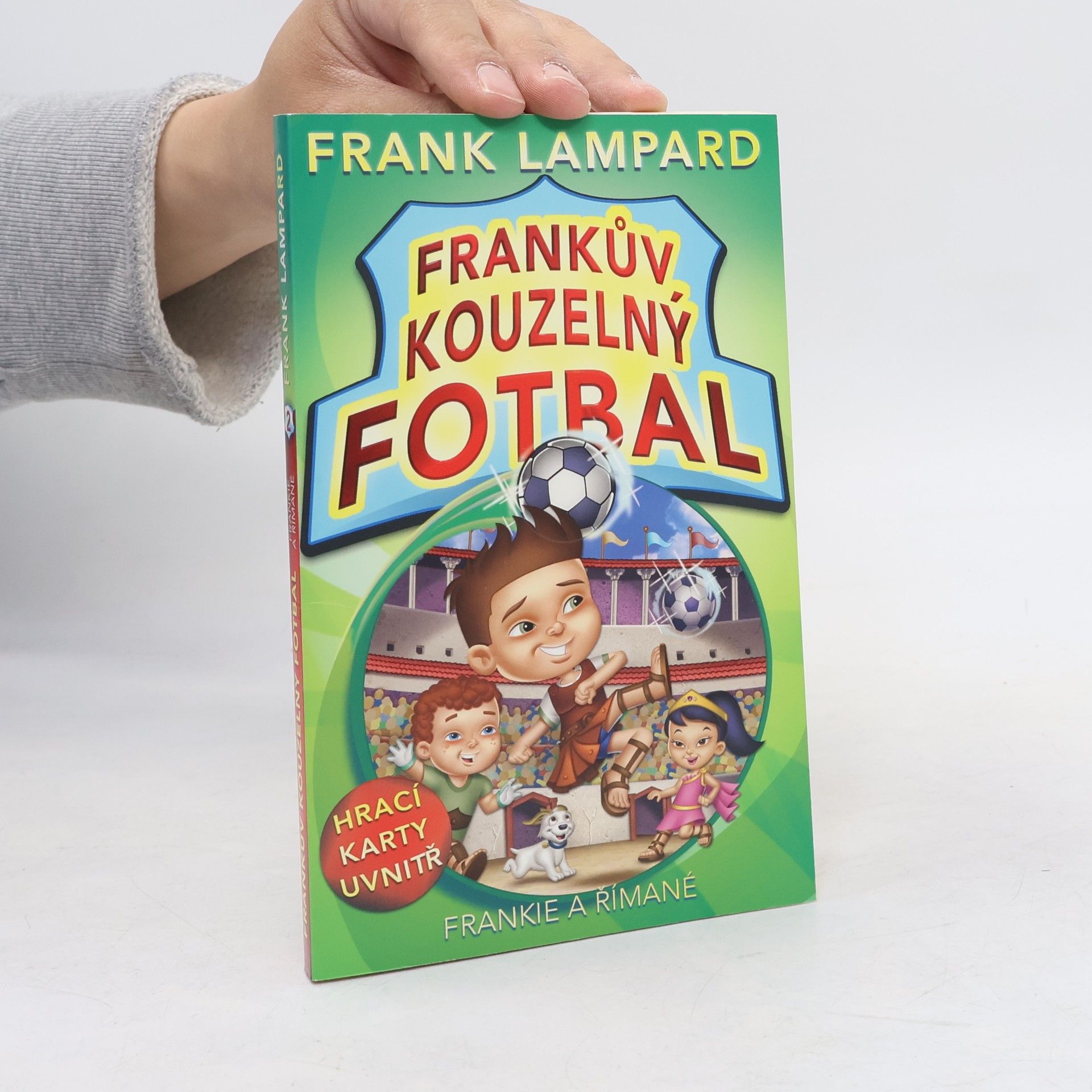 Frank Lampard Frankův kouzelný fotbal 2. Frankie a Římané