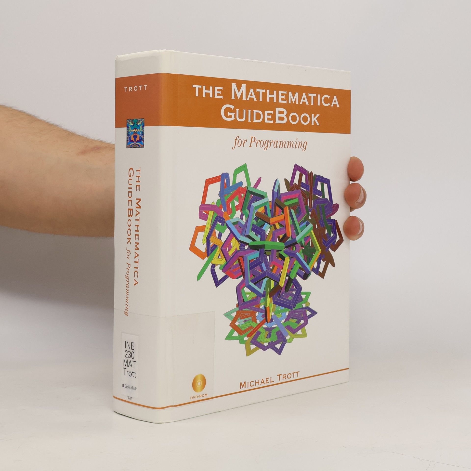 Michael Trott Ph. D. The Mathematica Guidebook for Programming (w. DVD)