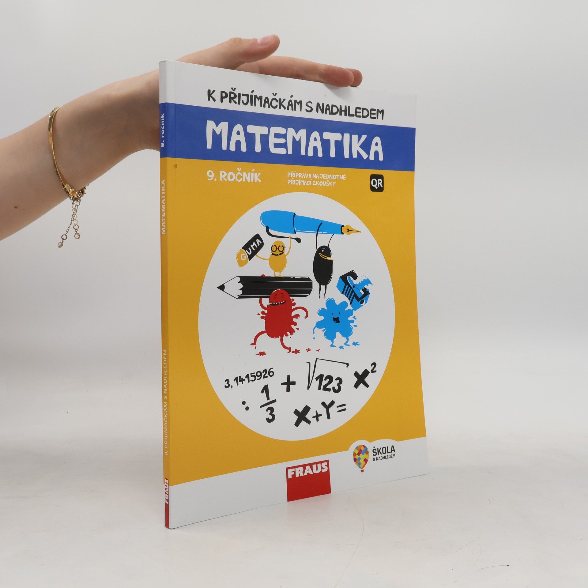 Hana Kuřítková K přijímačkám s nadhledem: Příprava na jednotné přijímací zkoušky: Matematika, 9. ročník