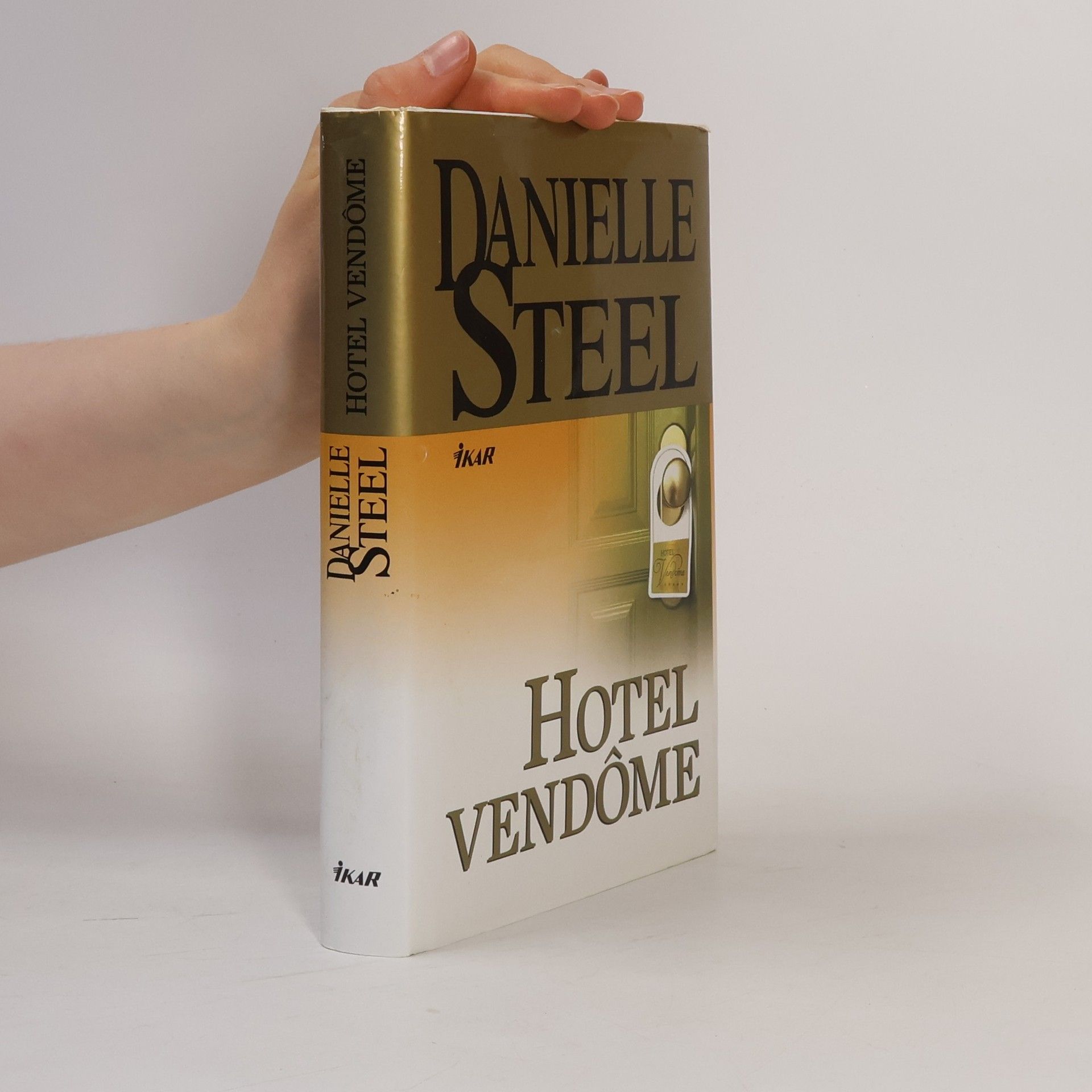 Danielle Steel Hotel Vendôme