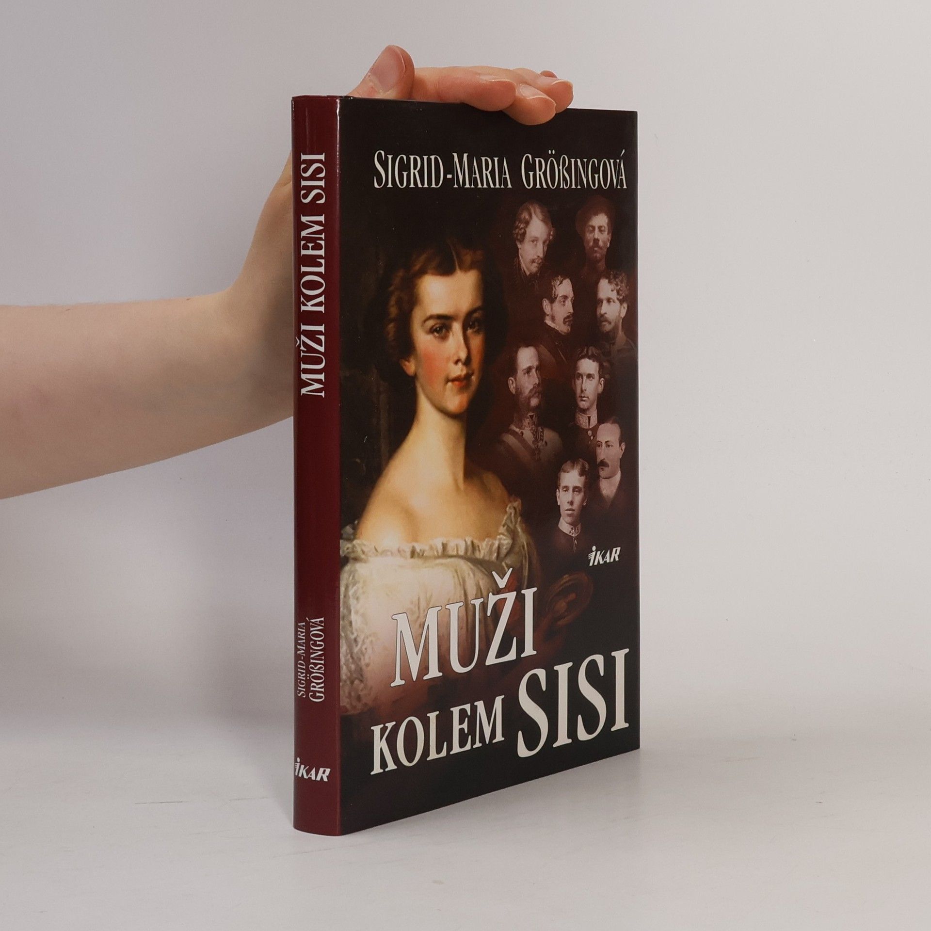 Sigrid-Maria Größing Muži kolem Sisi