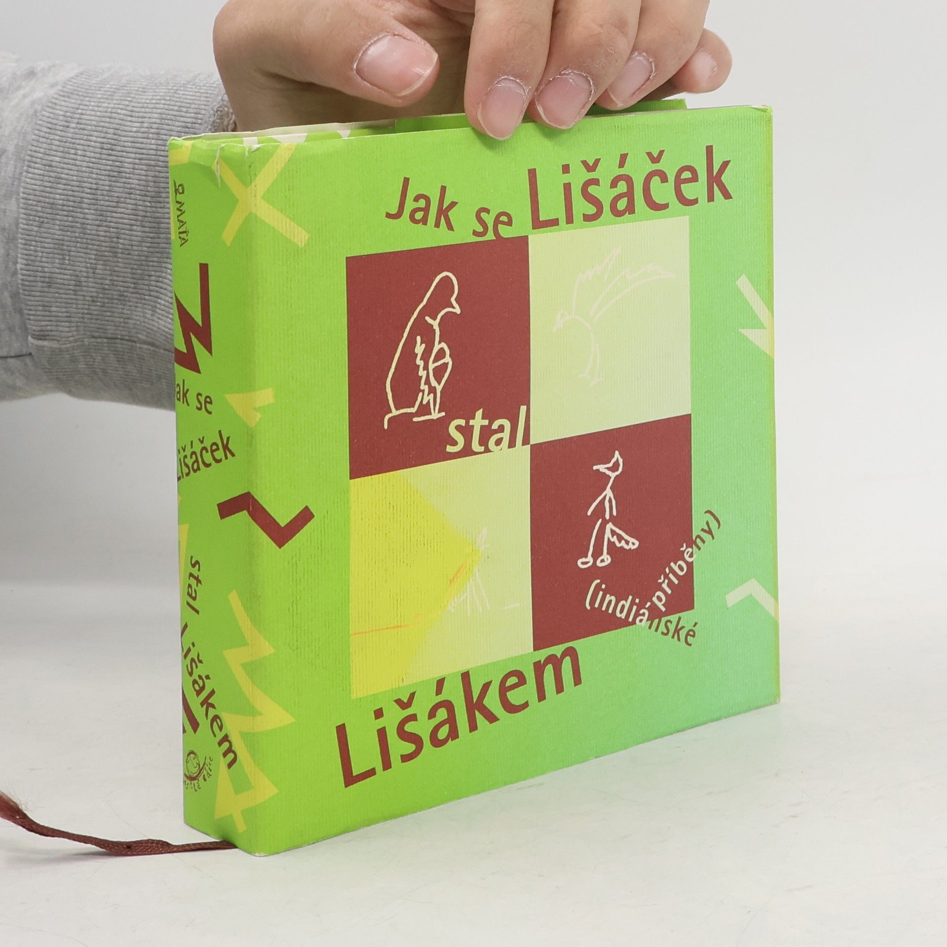 Jaime de Angulo Jak se Lišáček stal Lišákem (indiánské příběhy)