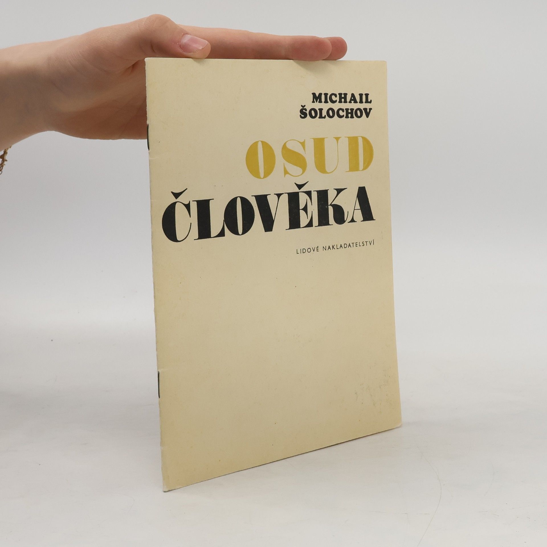 Michail Aleksandrovič Šolochov Osud člověka