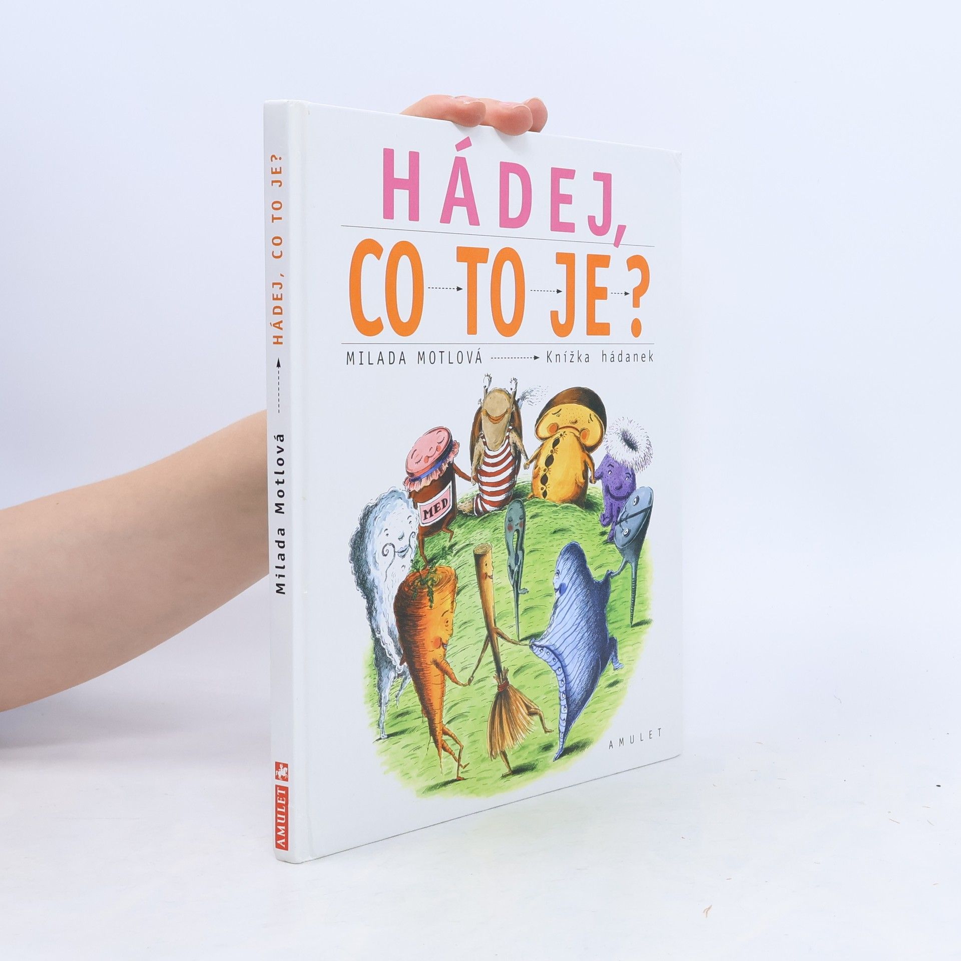 Milada Motlová Hádej, co to je?
