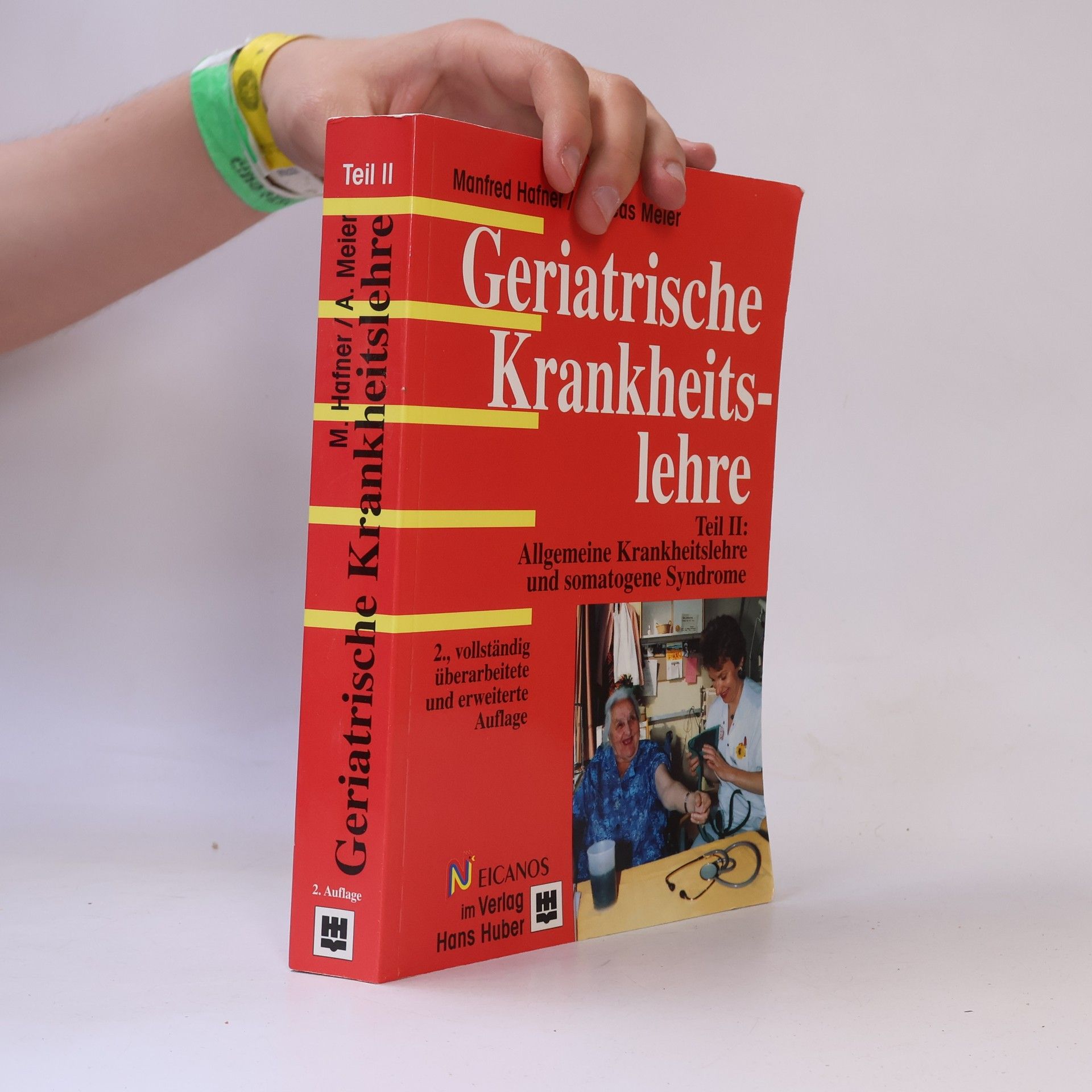 Manfred D. Hafner Geriatrische Krankheitslehre: Allgemeine Krankheitslehre und somatogene Syndrome - 2., vollständig überarbeitete und erweiterte Auflage