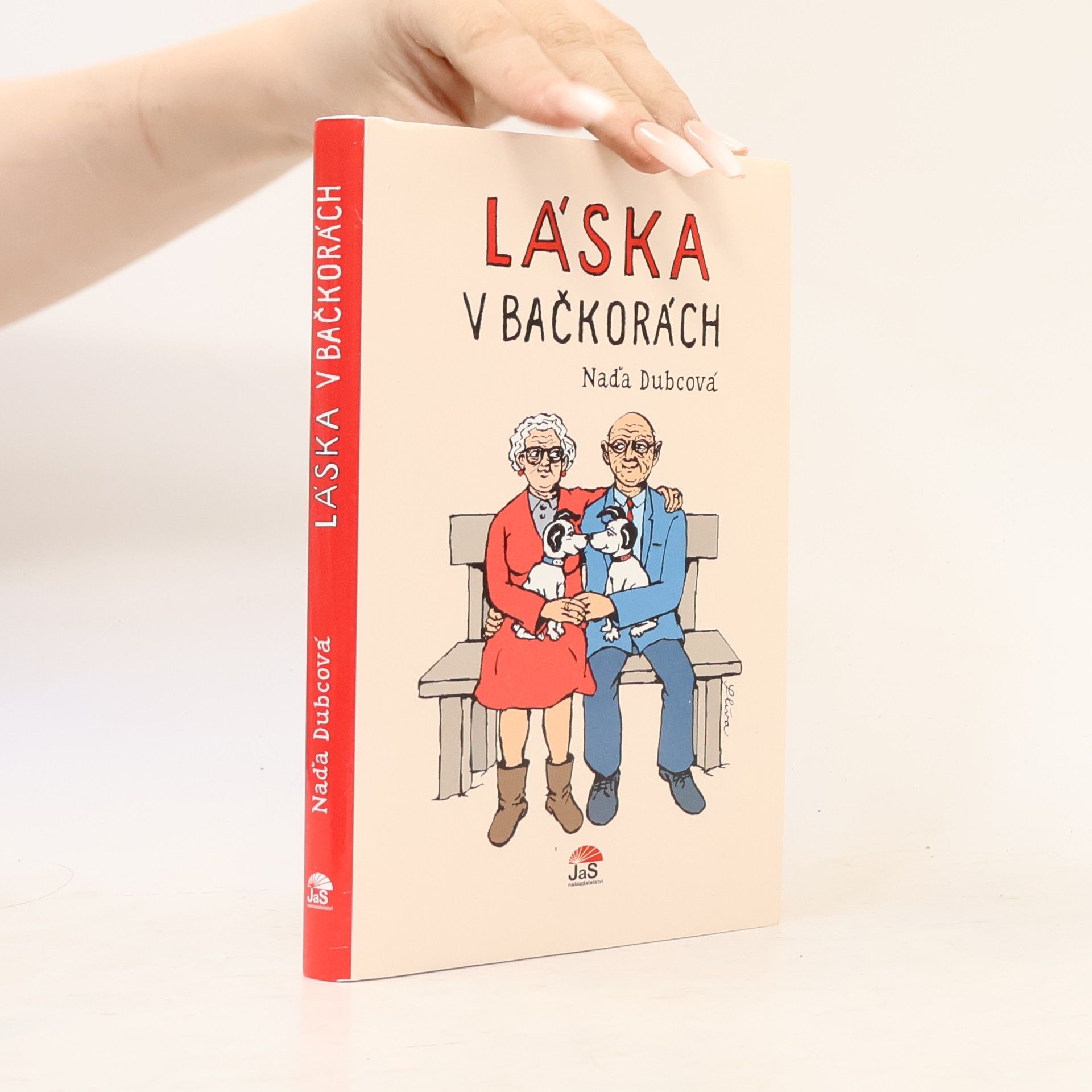 Naďa Dubcová Láska v bačkorách