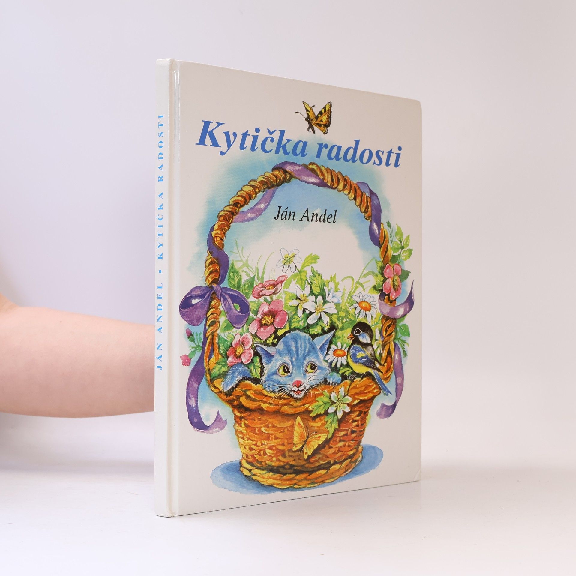 Ján Andel Kytička radosti