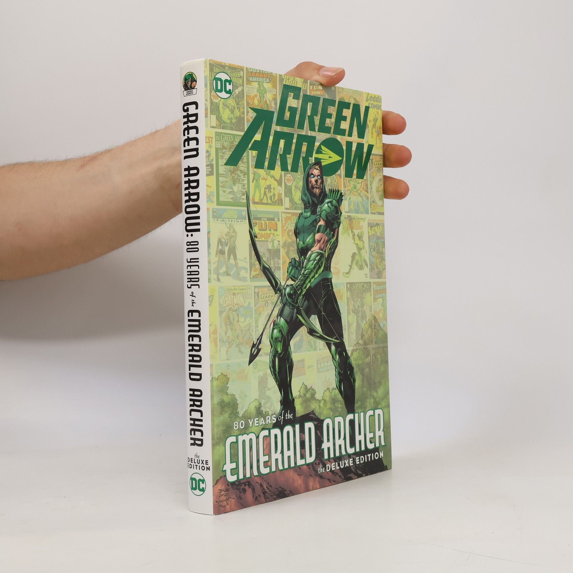 Kolektiv autorů Green Arrow: 80 Years of the Emerald Archer The Deluxe Edition