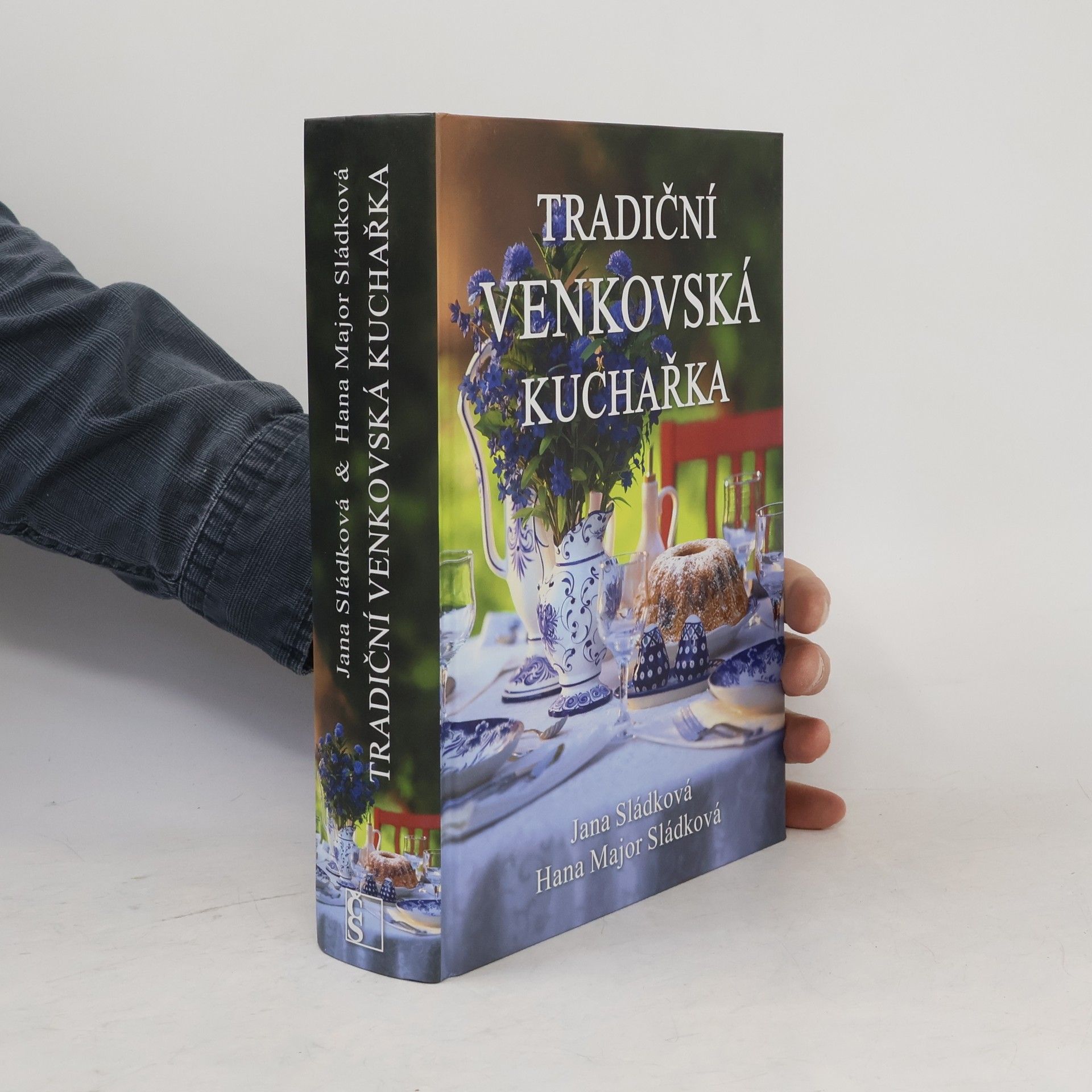Jana Sládková Tradiční venkovská kuchařka