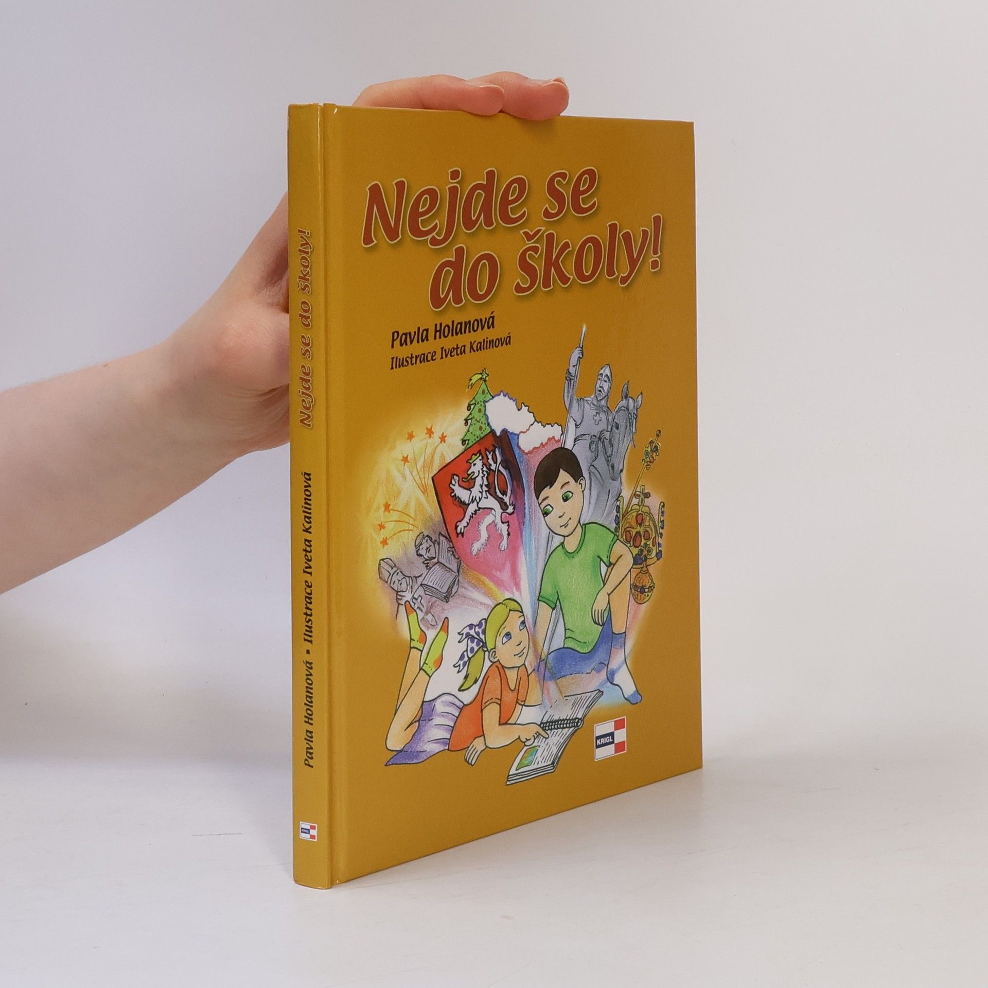 Pavla Holanová Nejde se do školy!