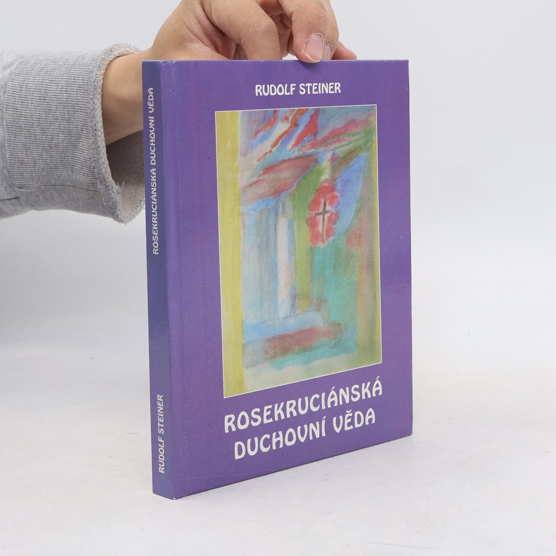 Rudolf Steiner Rosekruciánská duchovní věda