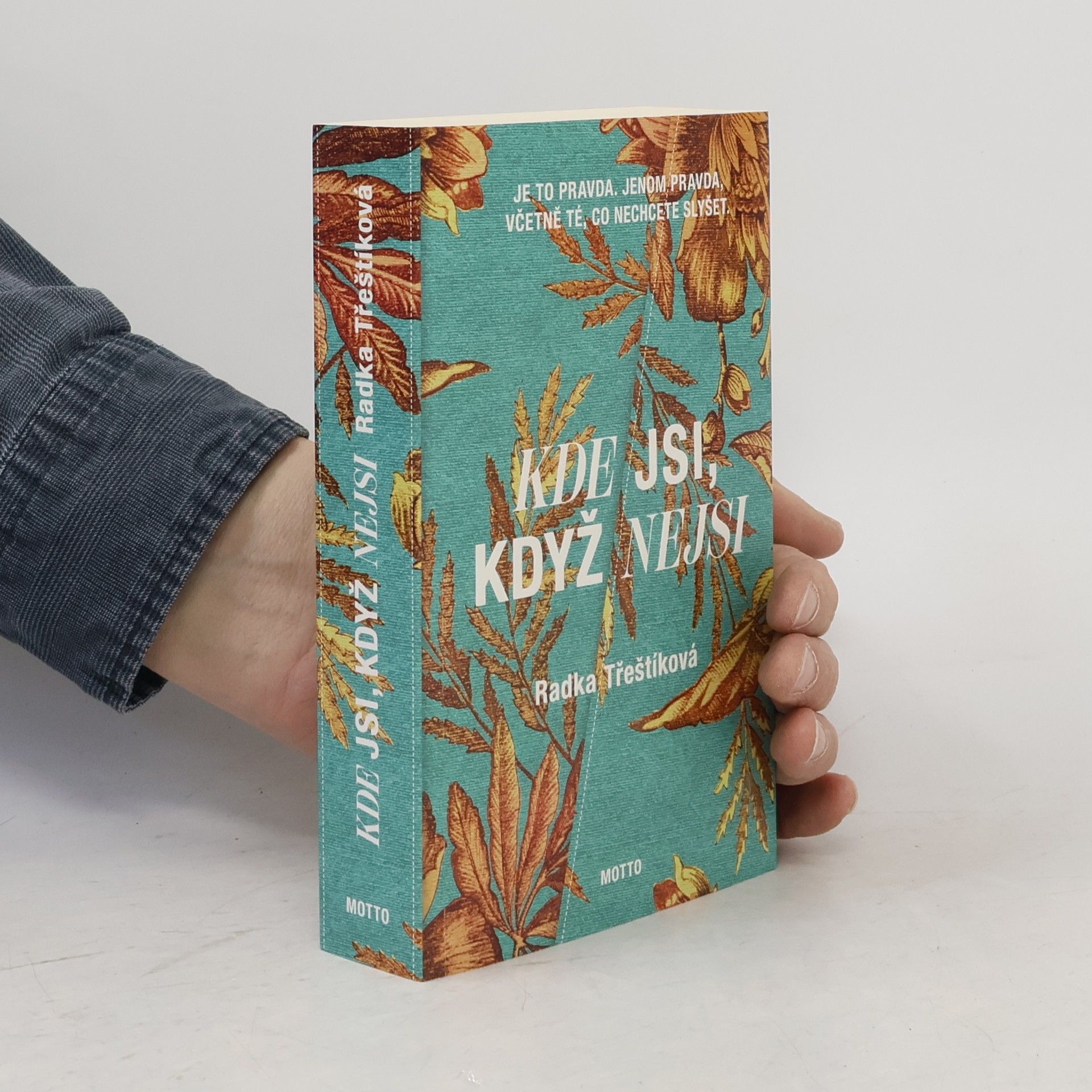 Kde jsi, když nejsi