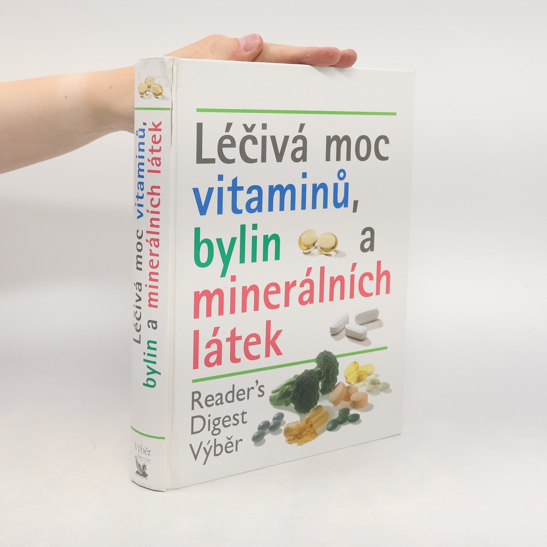 Autorenkollektiv Léčivá moc vitaminů, bylin a minerálních látek
