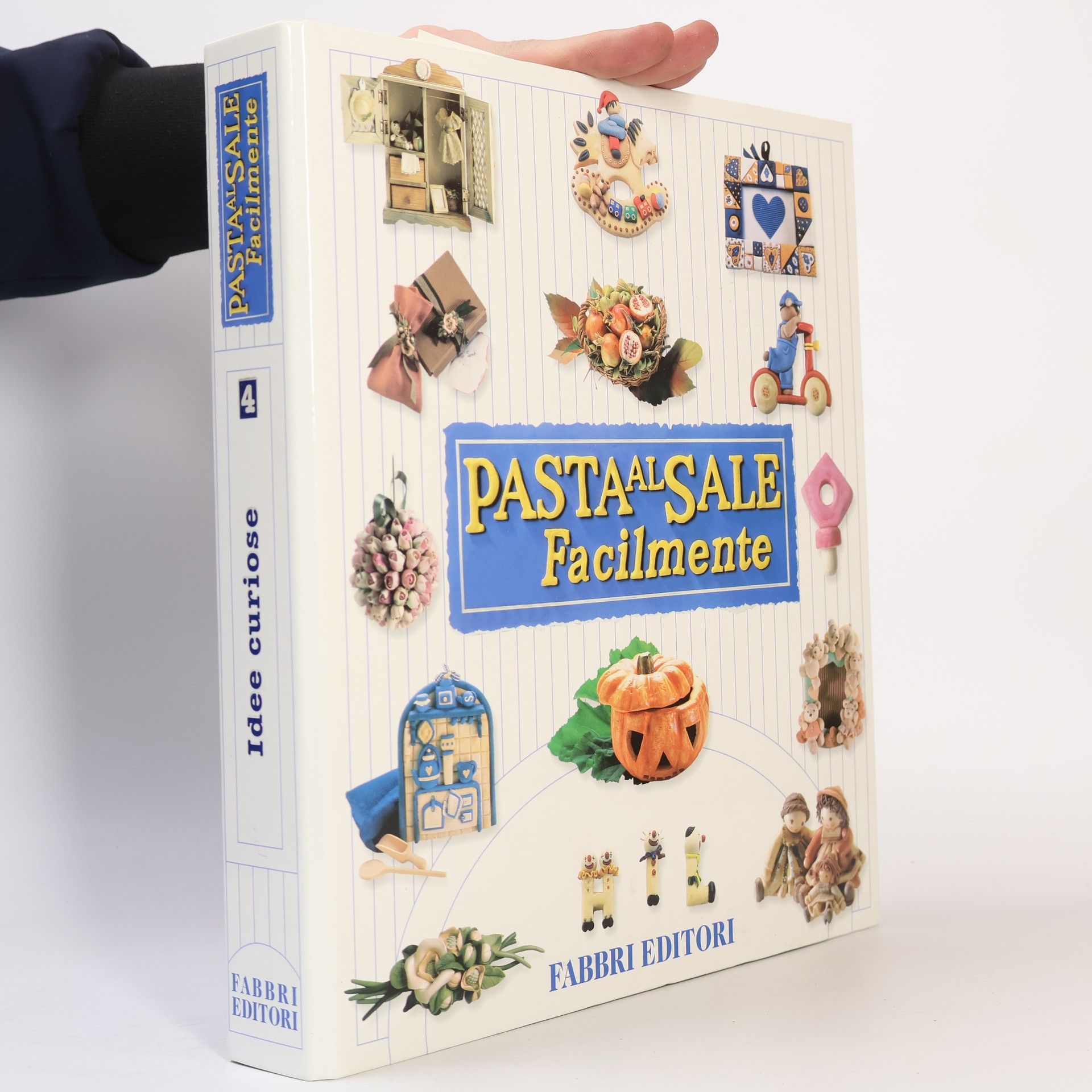 AA.VV. Pasta al sale facilmente 4. Idee curiose