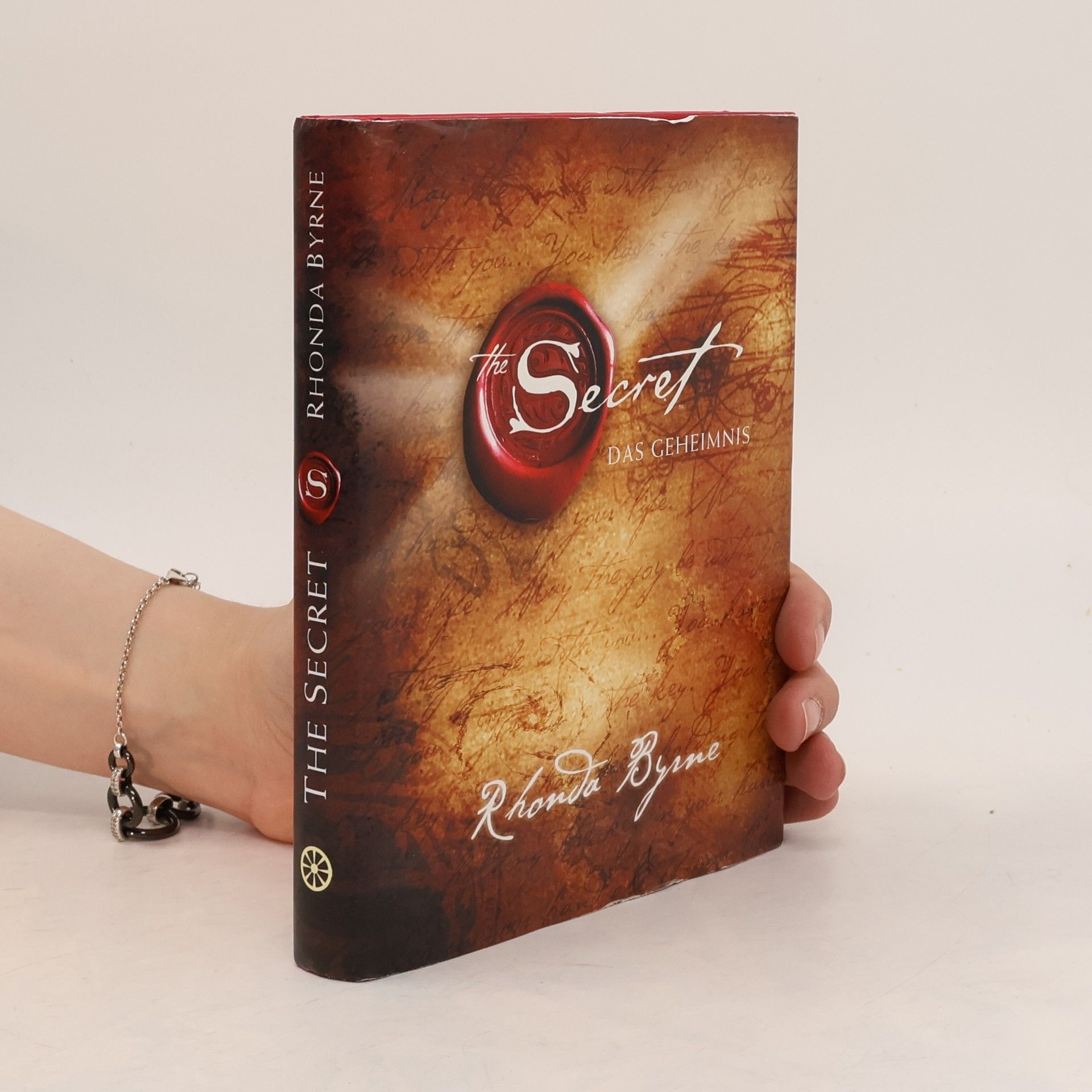 Rhonda Byrne The Secret. Das Geheimnis