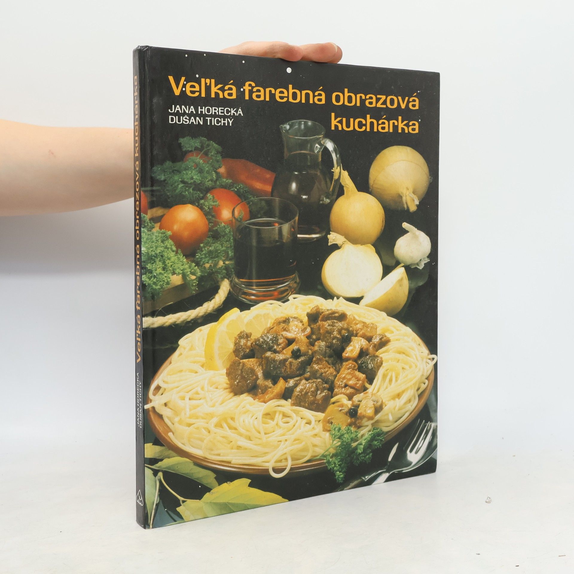 Jana Horecká Veľká farebná obrazová kuchárka