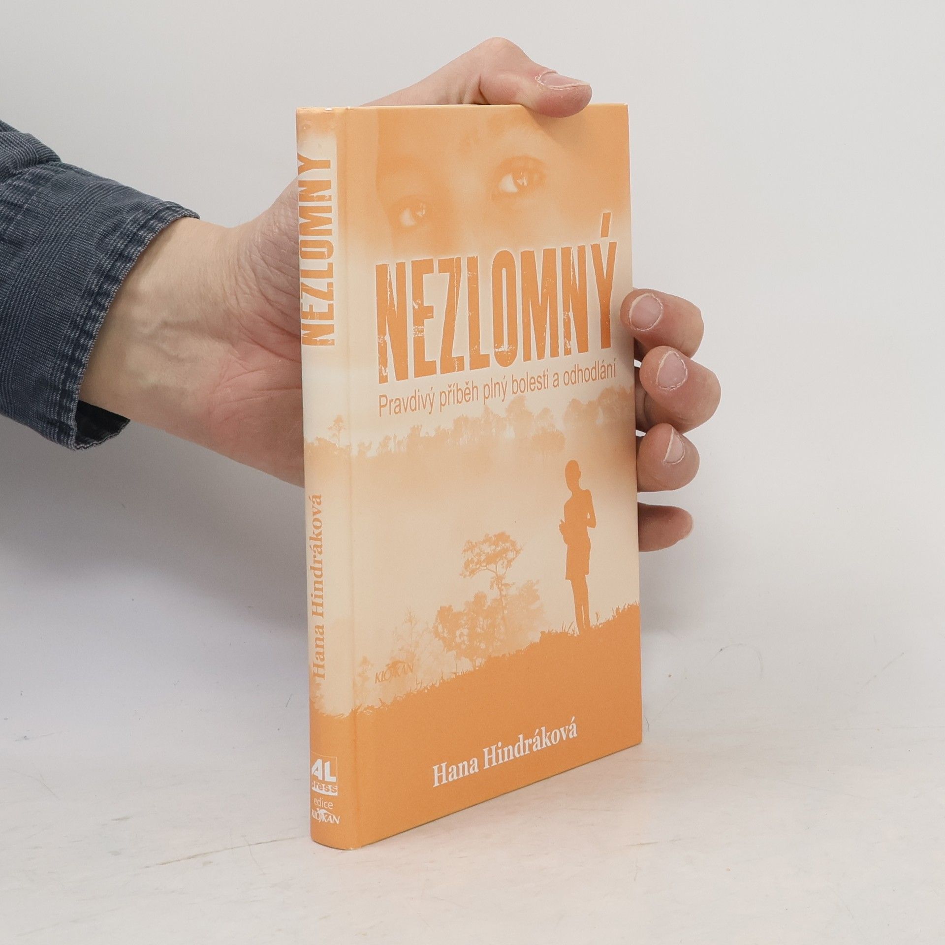 Hana Hindráková Nezlomný