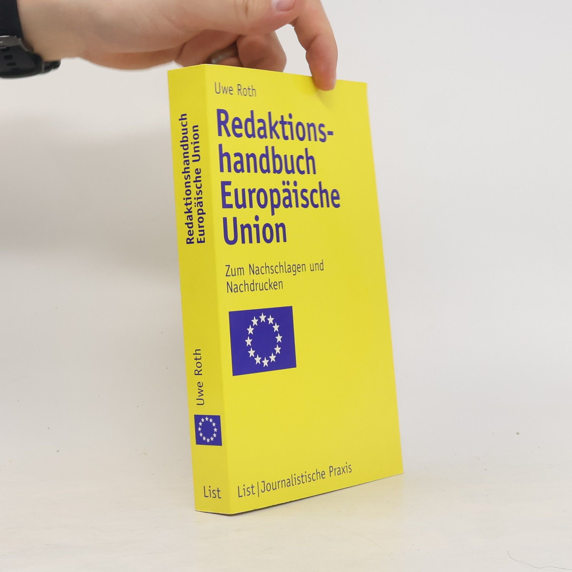 Uwe Roth Redaktionshandbuch Europäische Union
