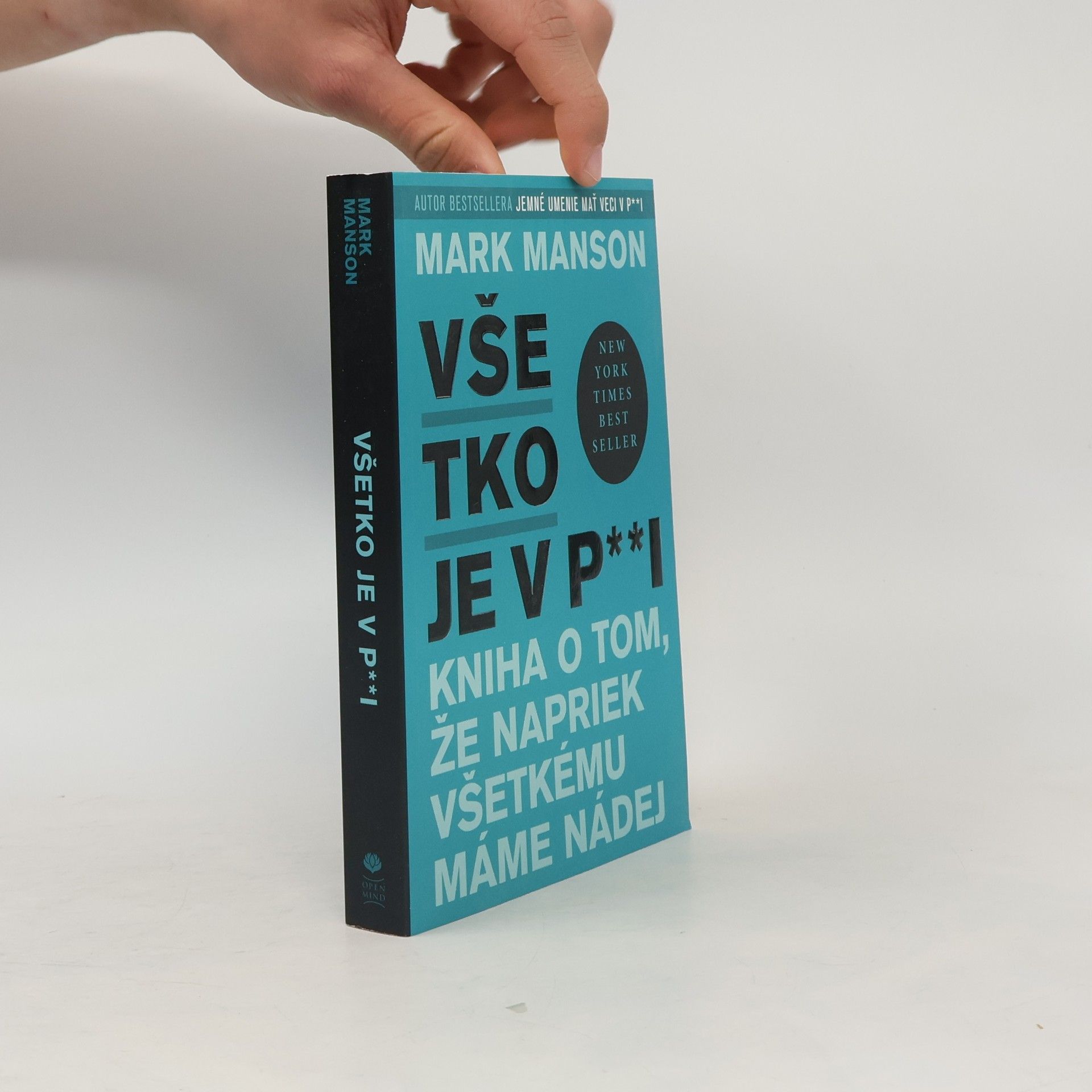 Mark Manson Všetko je v p**i
