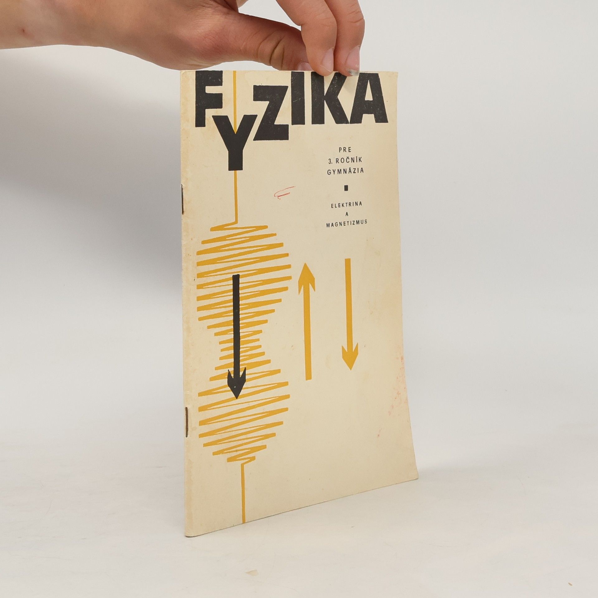 AA.VV. Fyzika pre 3. ročník gymnázia. Elektrina a magnetizmus