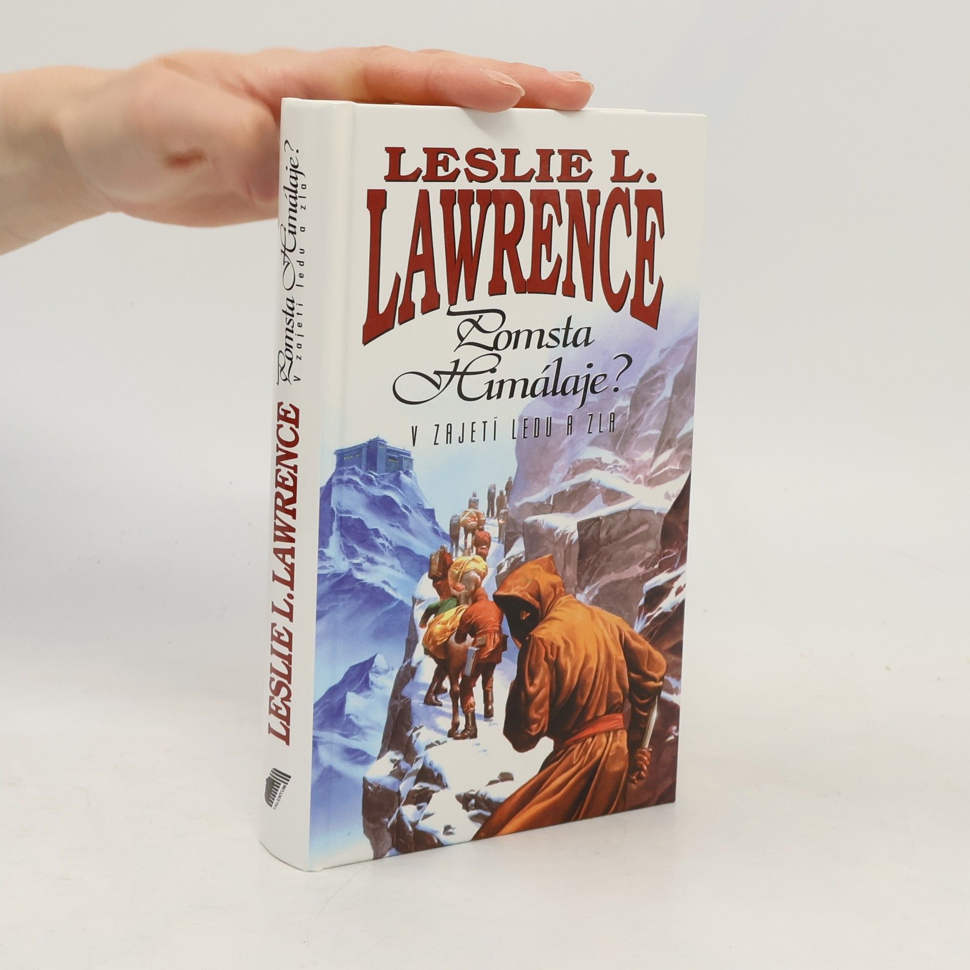 Leslie L. Lawrence Pomsta Himaláje?