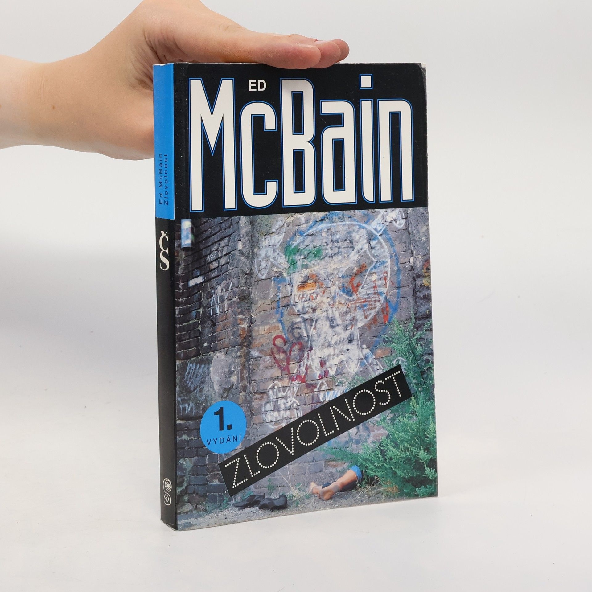 Ed McBain Zlovolnost: příběh z 87. policejního revíru