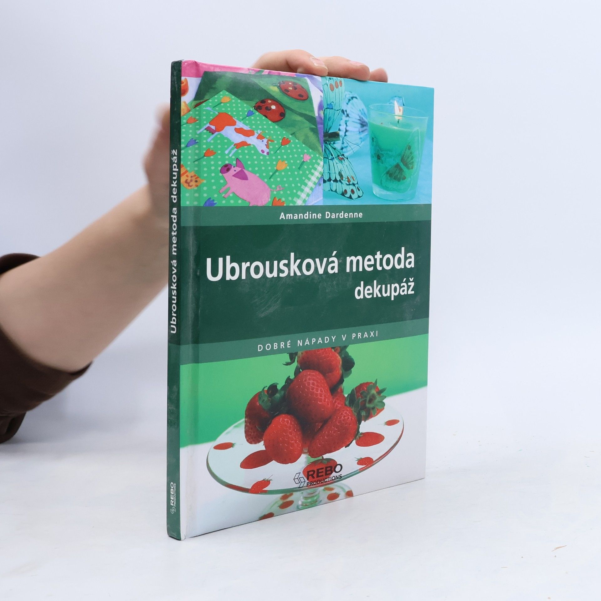 Amandine Dardenne Ubrousková metoda: Dekupáž