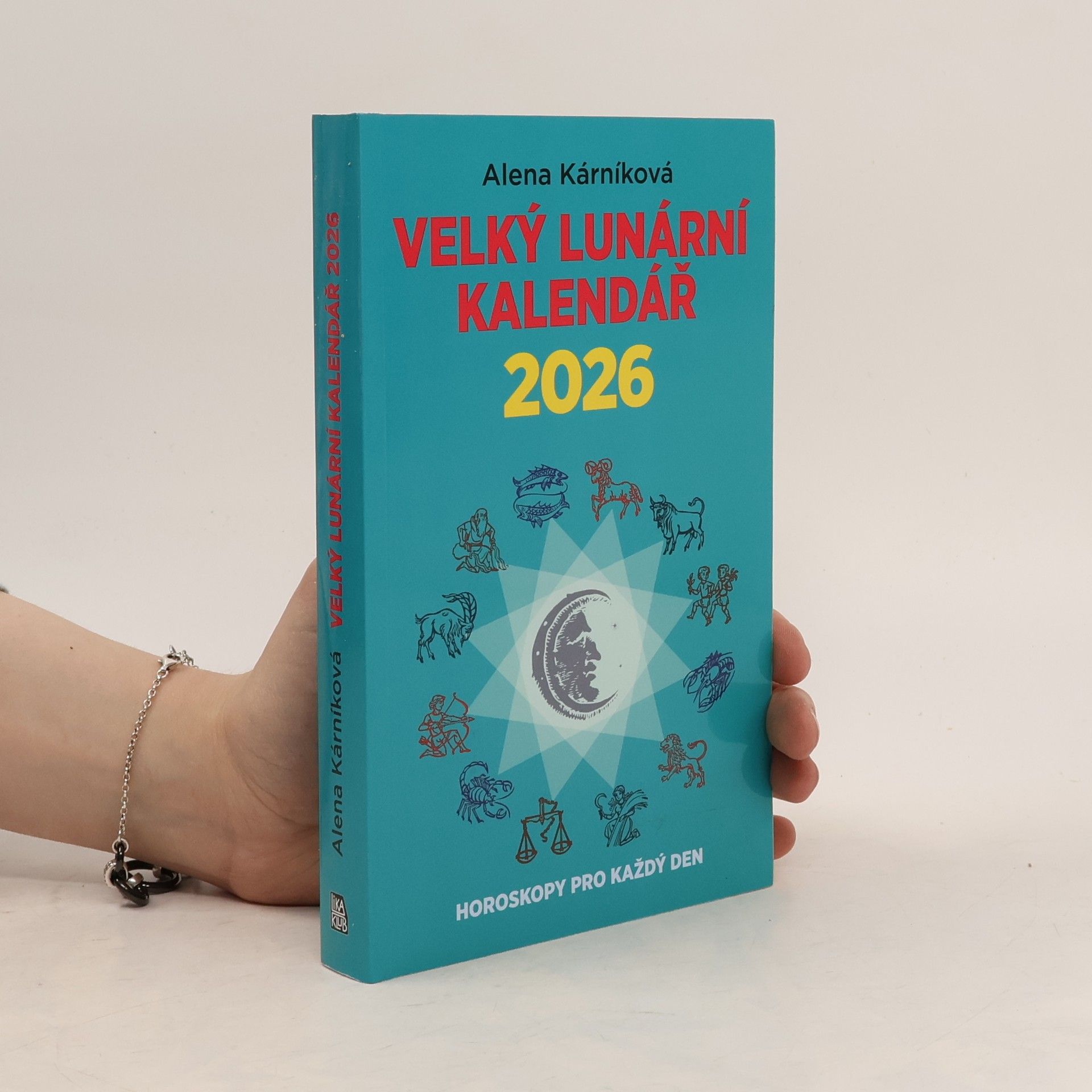 Alena Kárníková Velký lunární kalendář 2026
