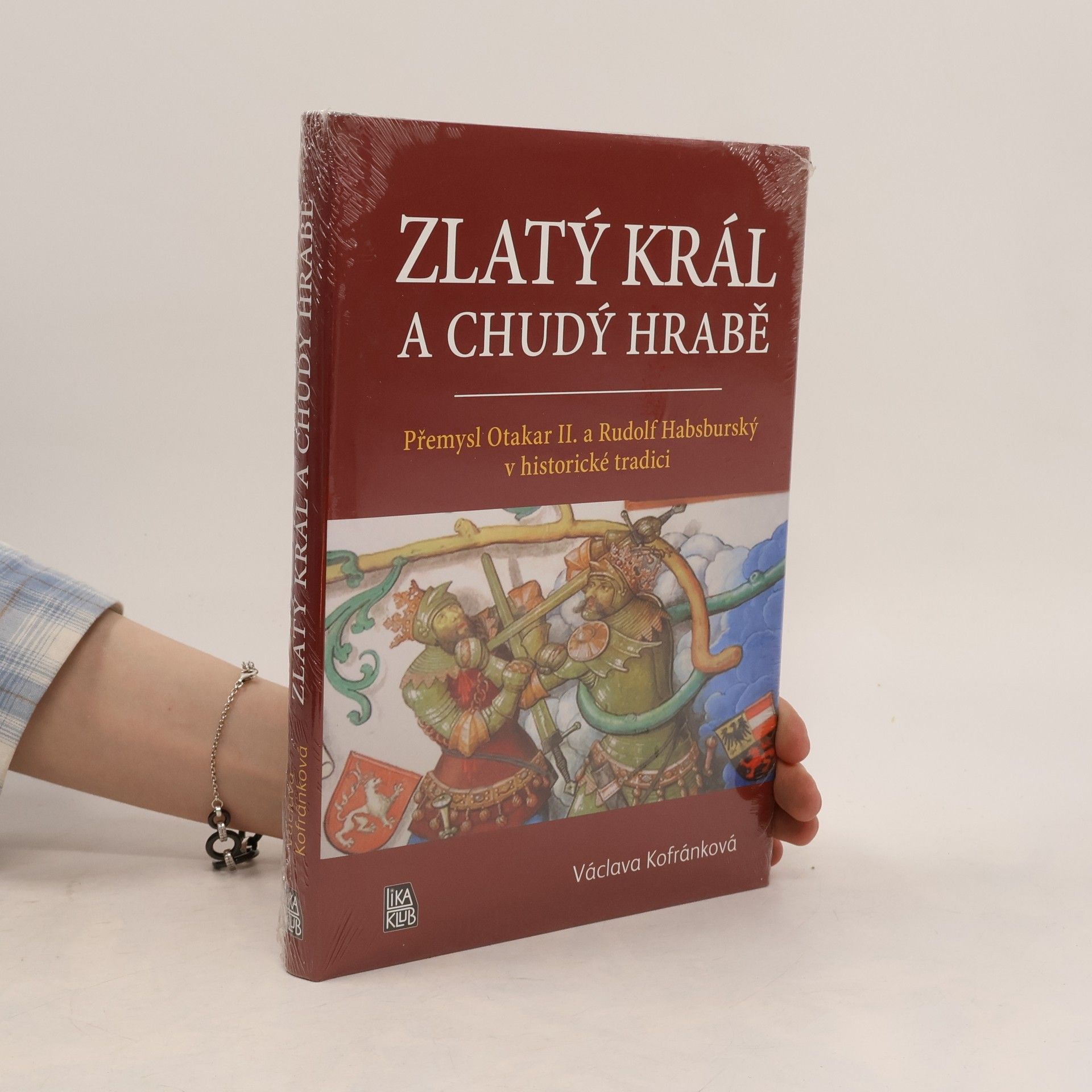 Václava Kofránková Zlatý král a chudý hrabě