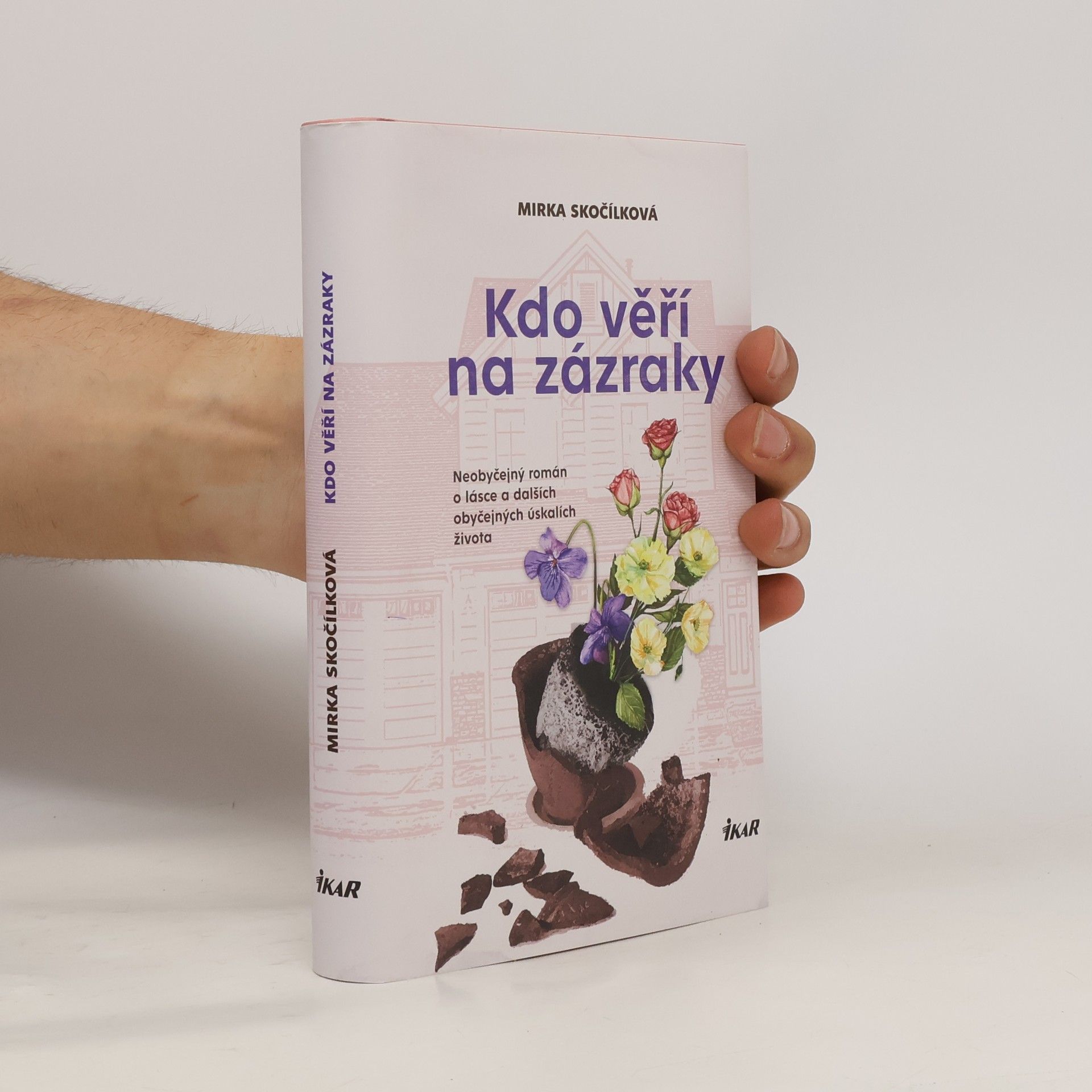 Mirka Skočílková Kdo věří na zázraky