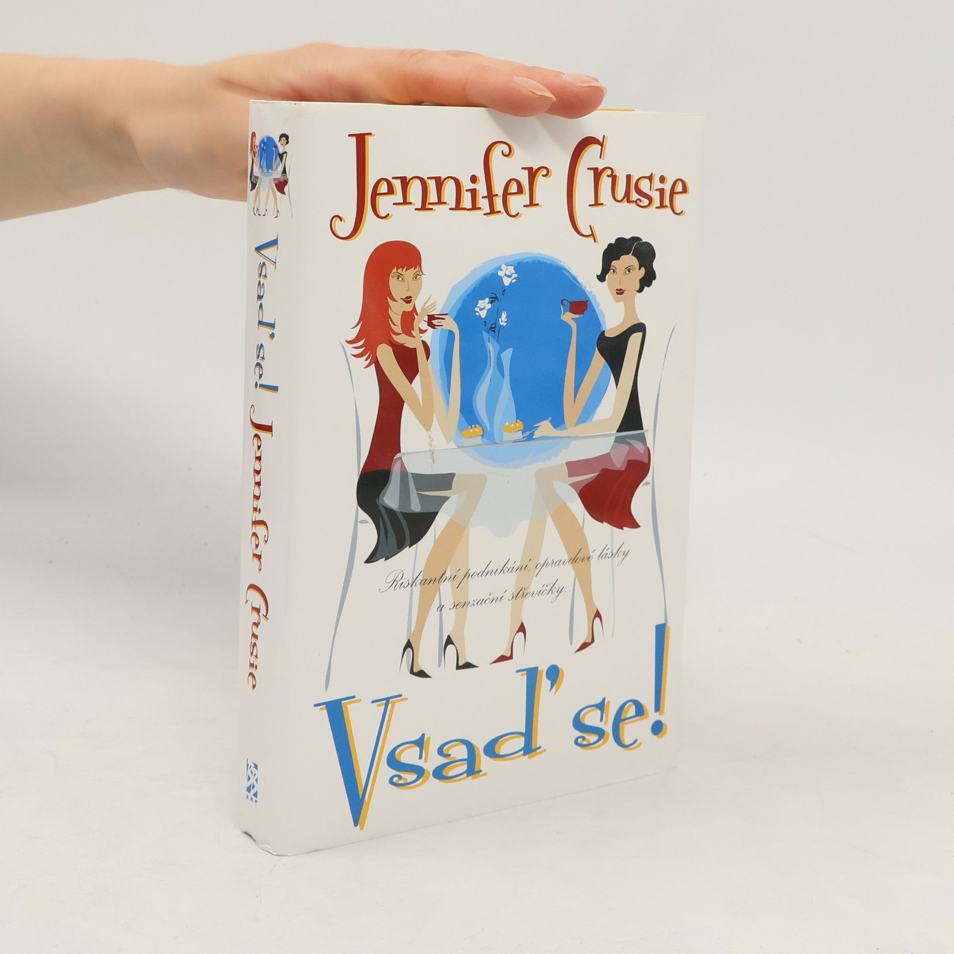 Jennifer Crusie Vsaď se!