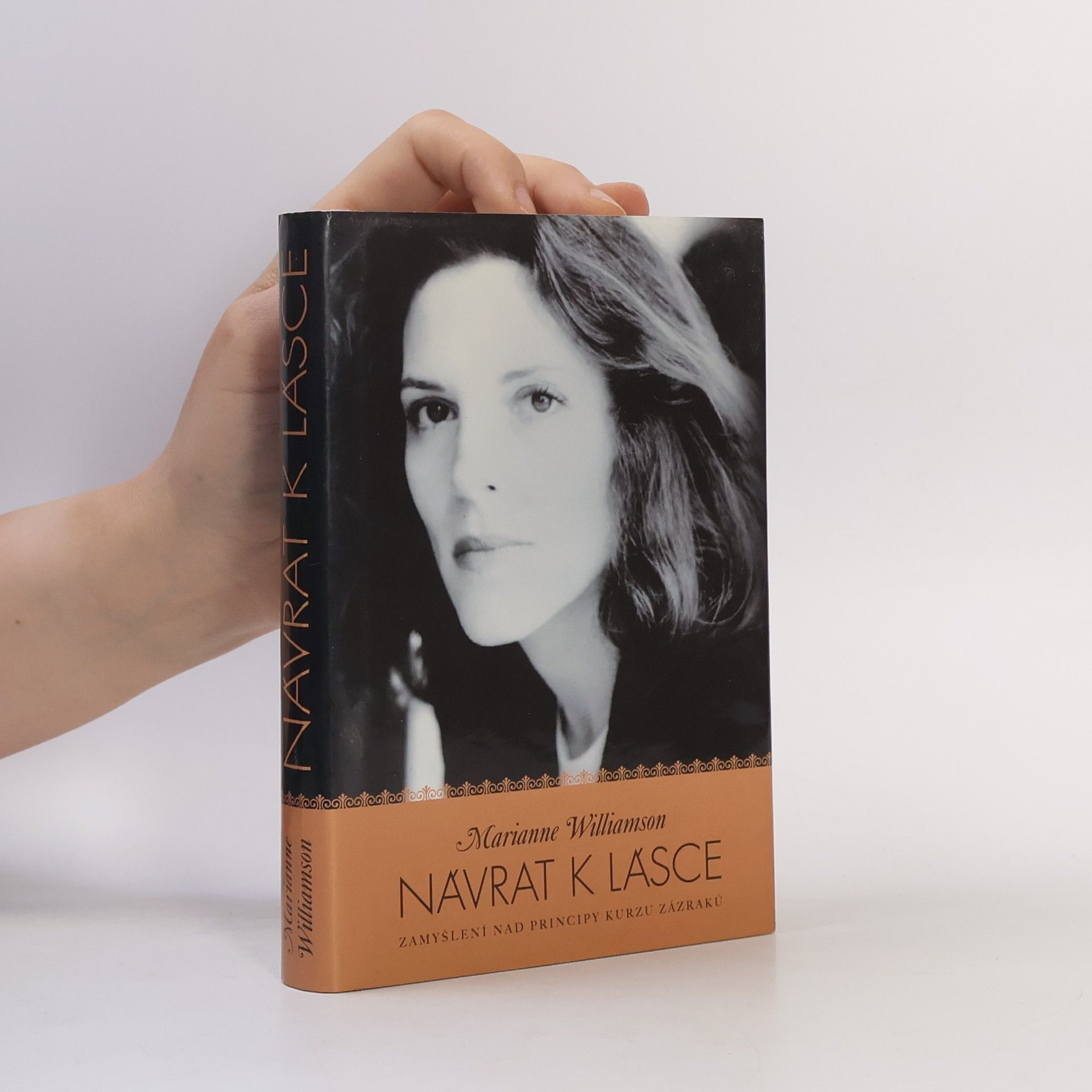 Marianne Williamson Návrat k lásce. Zamyšlení nad principy Kurzu zázraků