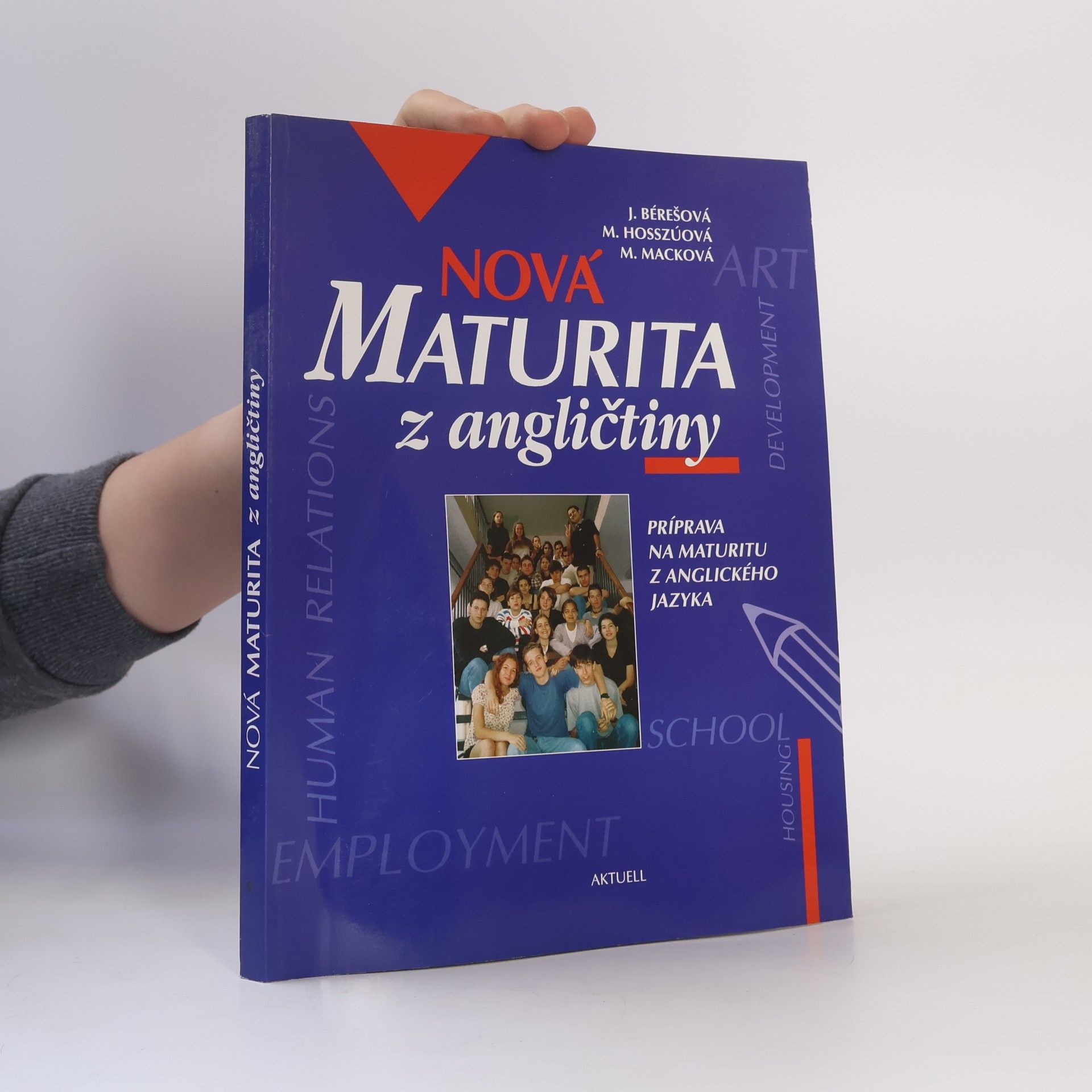 Marta Hosszúová Nová maturita z angličtiny : príprava na maturitu z anglického jazyka