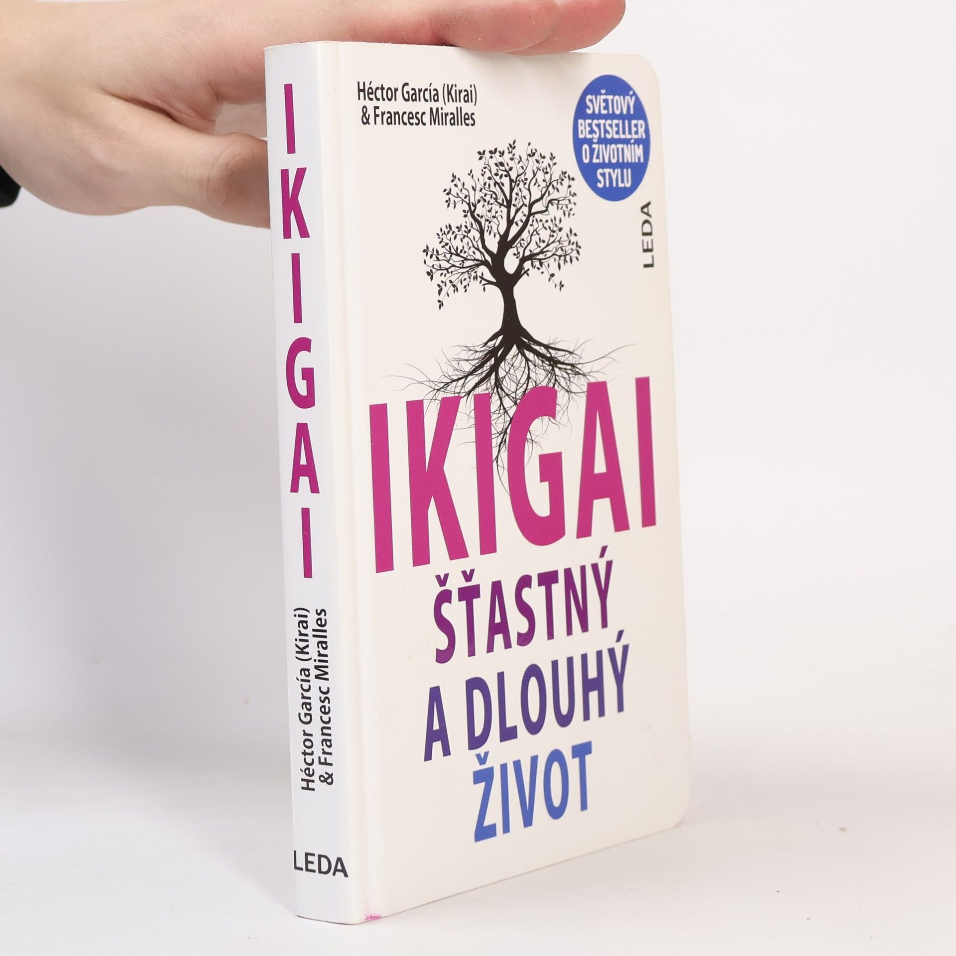 Francesc Miralles Ikigai. Šťastný a dlouhý život