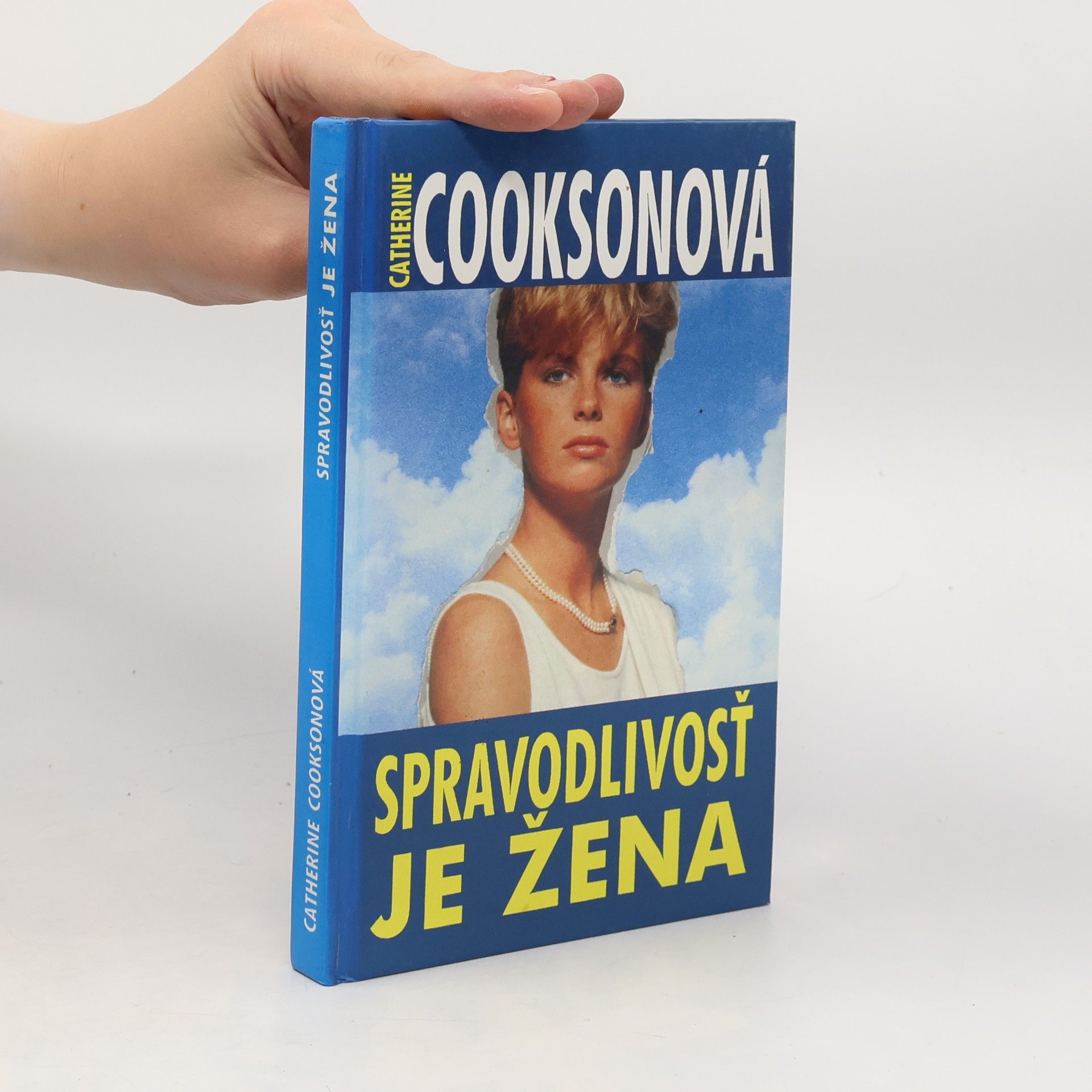Catherine Cookson Spravodlivosť je žena