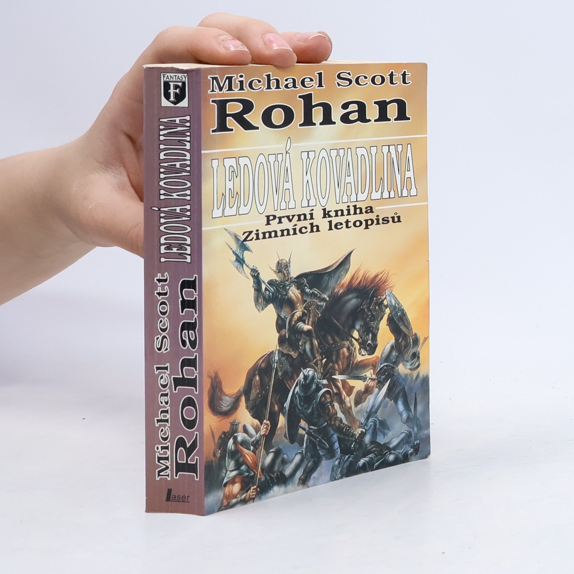 Michael Scott Rohan Ledová kovadlina : první kniha Zimních letopisů