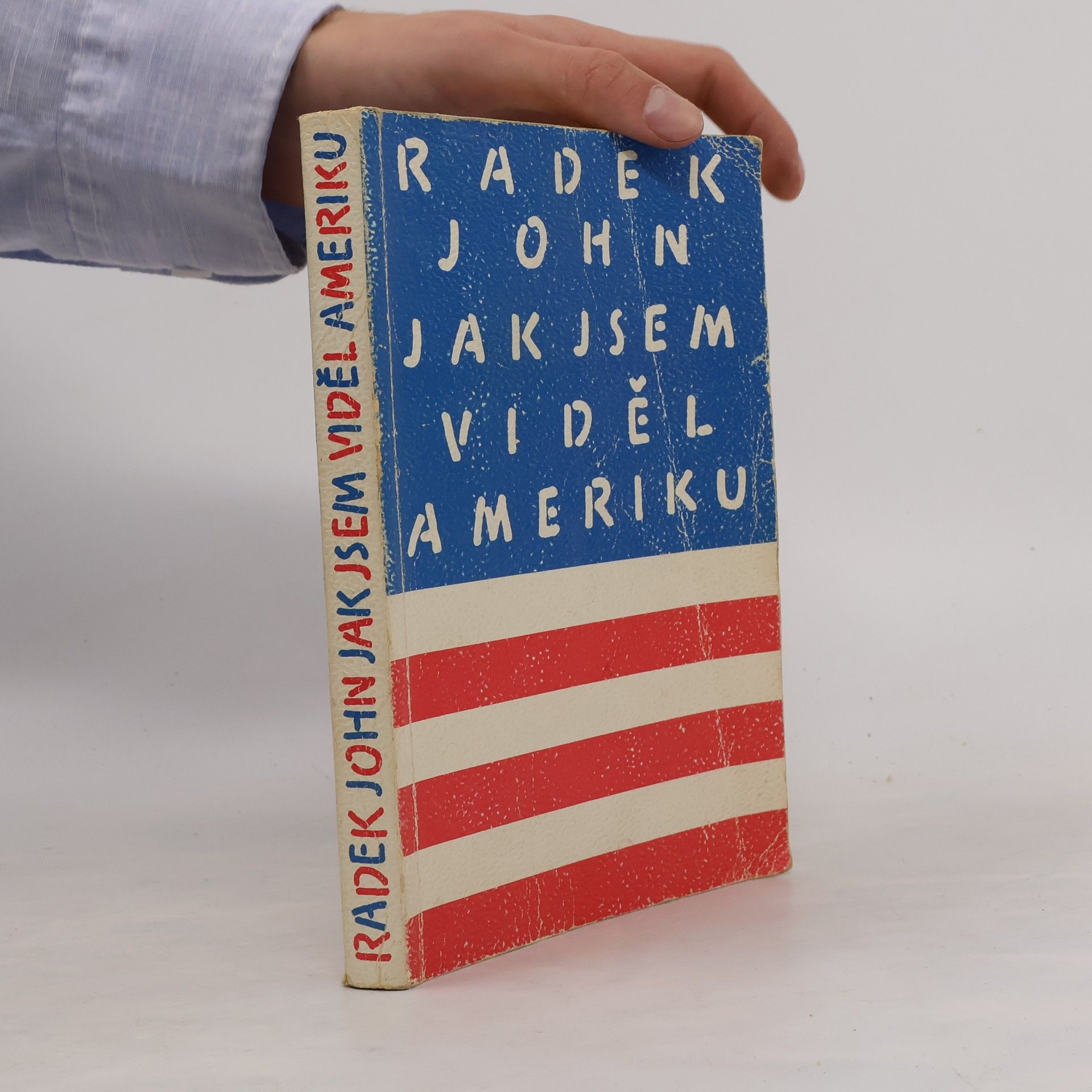 Radek John Jak jsem viděl Ameriku