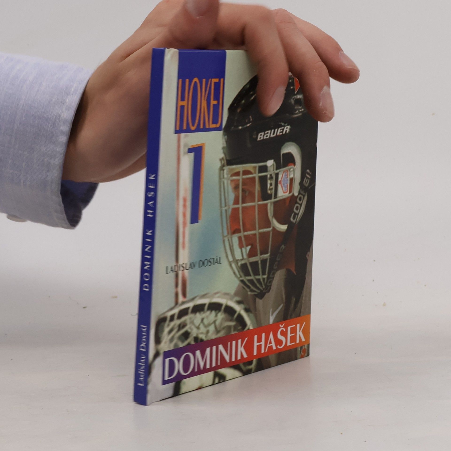 Ladislav Dostál 1: Dominik Hašek