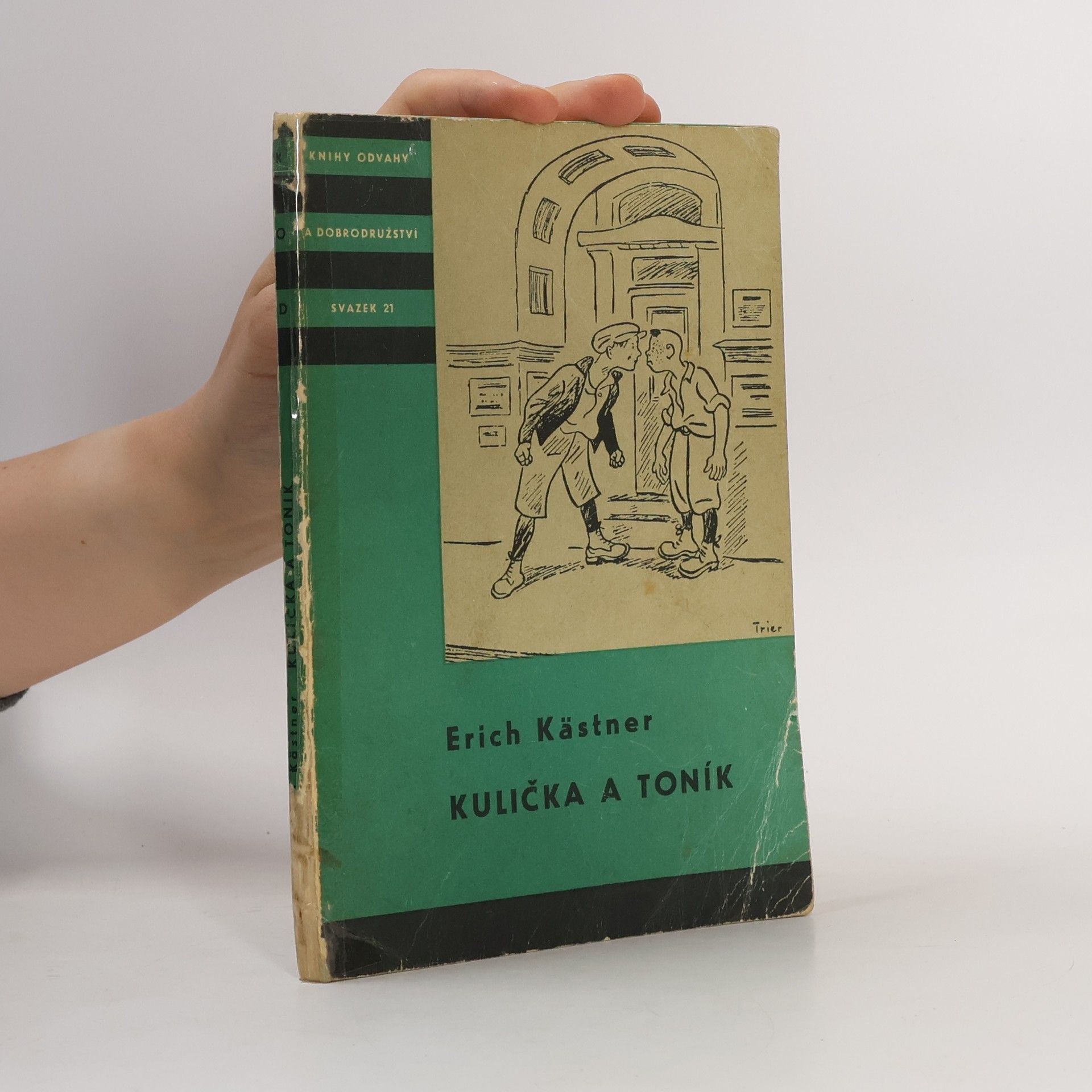 Erich Kästner Kulička a Toník
