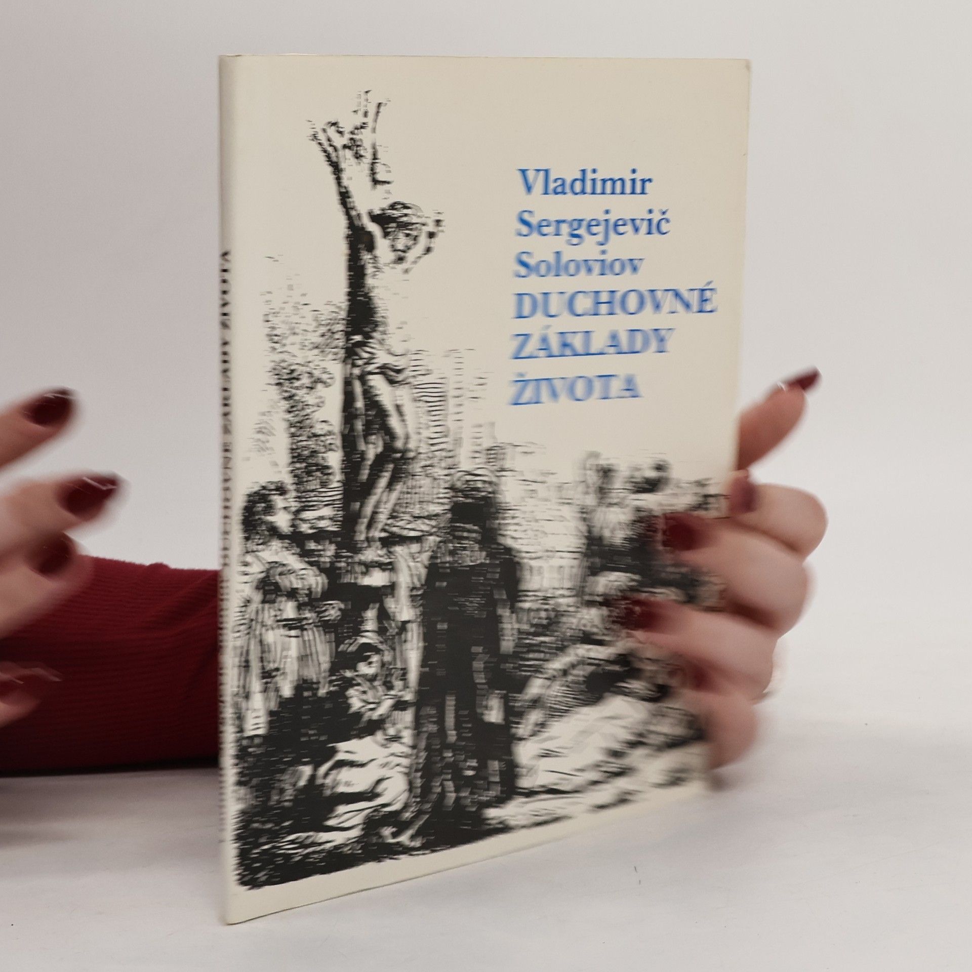 Vladimir Sergejevič Solovjov Duchovné základy života