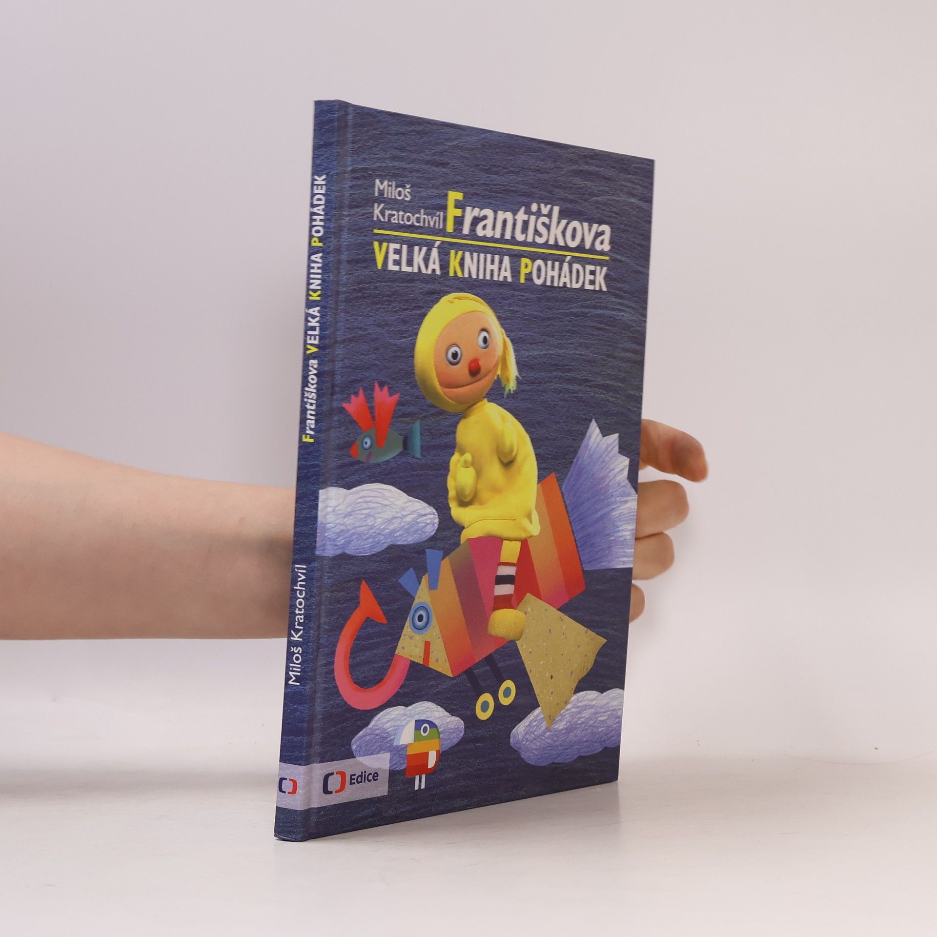 Miloš Kratochvil Františkova velká kniha pohádek